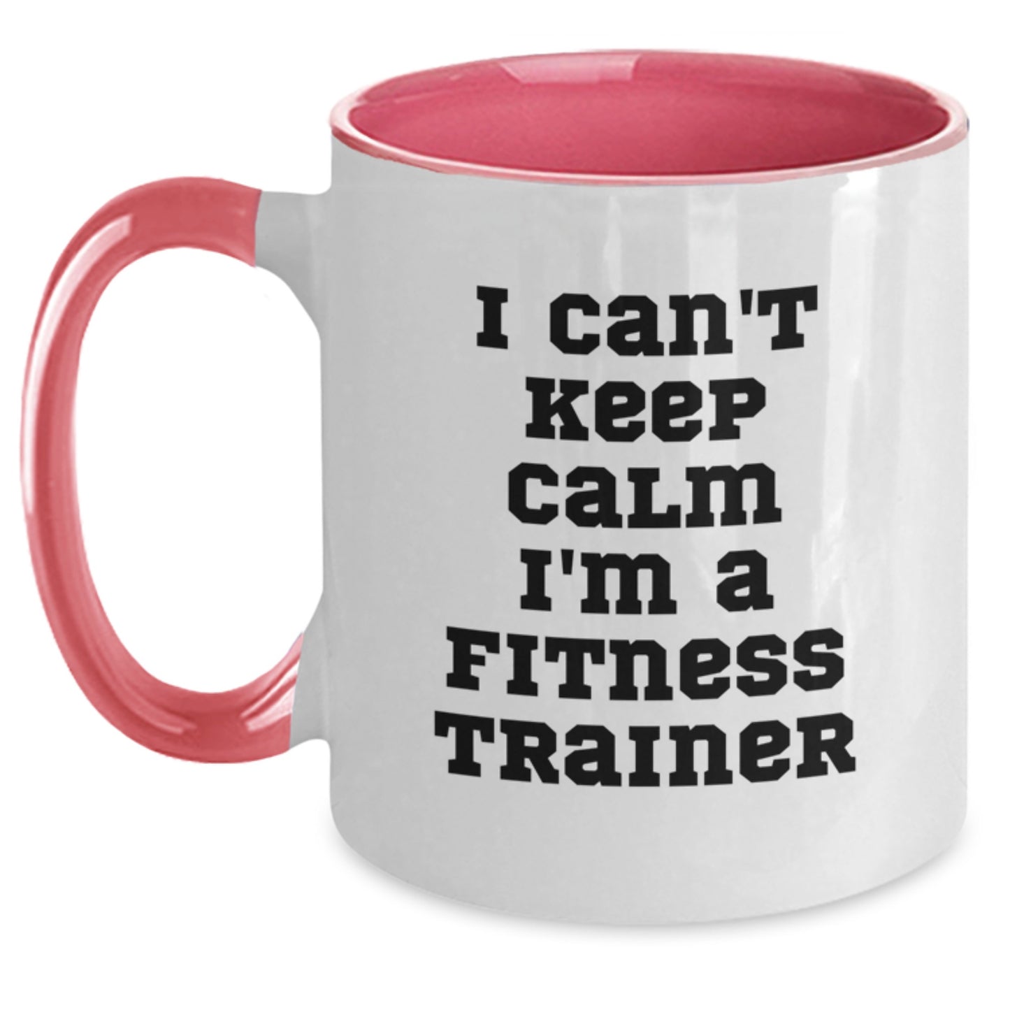 Fitness Trainer Christmas Unique Gifts from Family Friends Funny Two Tone Coffee Mug I Can't Keep Calm - Main