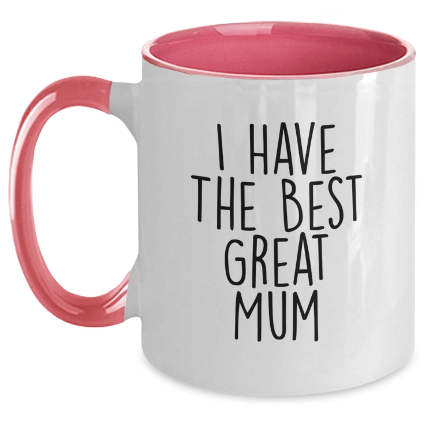 Funny Gifts from Mum to Mum on Father's Day Unique Two Tone Coffee Mugs with I Have The Best Great Mum Quote - Main