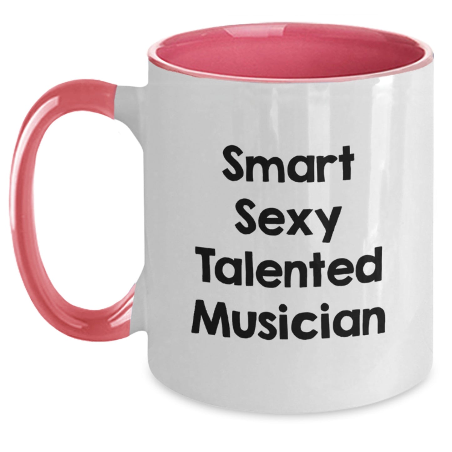 Funny Musician Gifts from Men for Musician Friends - Smart Sexy Talented Musician Two Tone Coffee Mug, Graduation Unique Gifts - Main