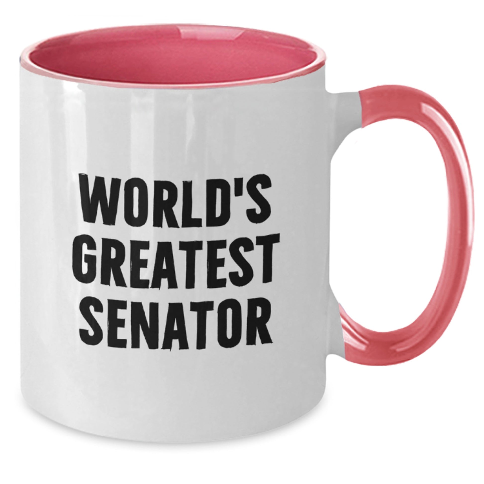 Senator Gifts from Men to Women Funny Two Tone Coffee Mugs, Unique Valentine's Gifts for Senator, Best Senator Mug, Red and White, Navy and White, Pink and White - Additional