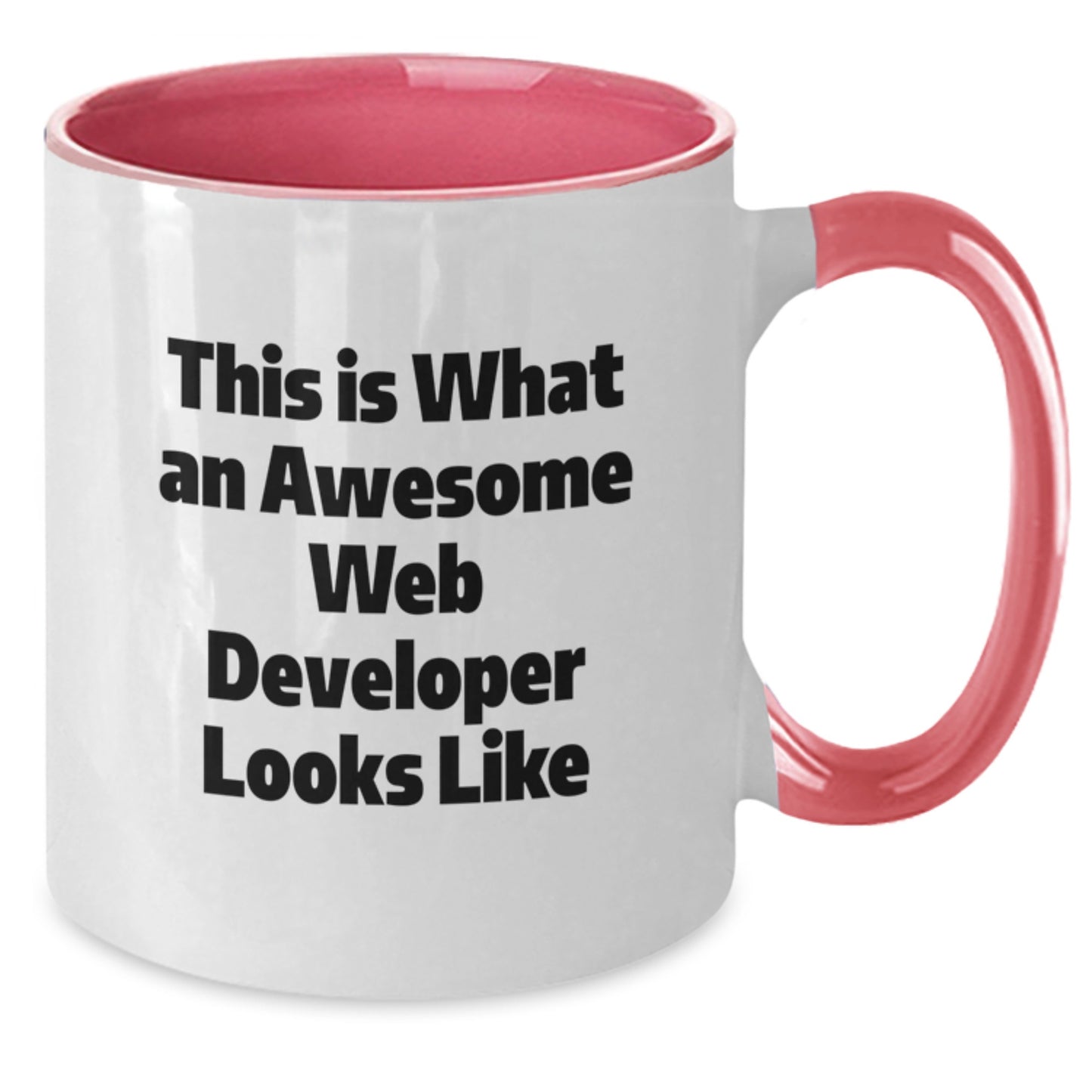 Funny Web Developer Gifts for Men - This Is What An Awesome Web Developer Looks Like Web Developer Mug - Two Tone Coffee Mug for Graduation Unique Gifts from Family - Additional