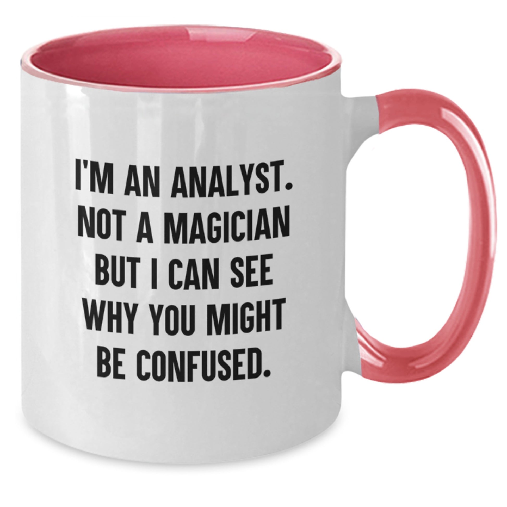Funny Gifts from Friends for Analysts, Two Tone Coffee Mugs with Quirky Quote, Christmas Unique Presents, Analyst Humor - Additional