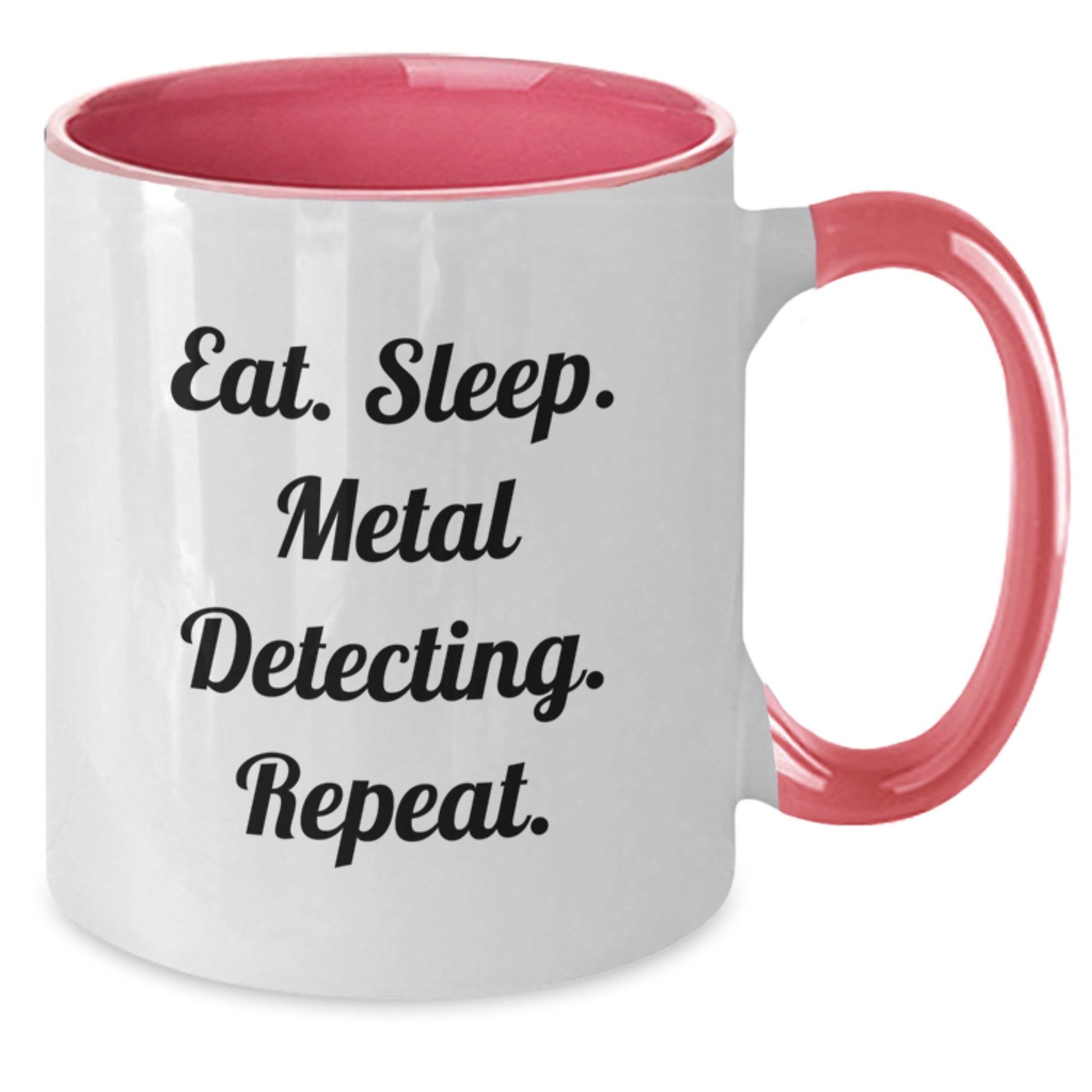 Funny Metal Detecting Gifts for Men, Eat. Sleep. Metal Detecting. Repeat., Graduation Unique Gifts from Friends, Two Tone Coffee Mug - Additional