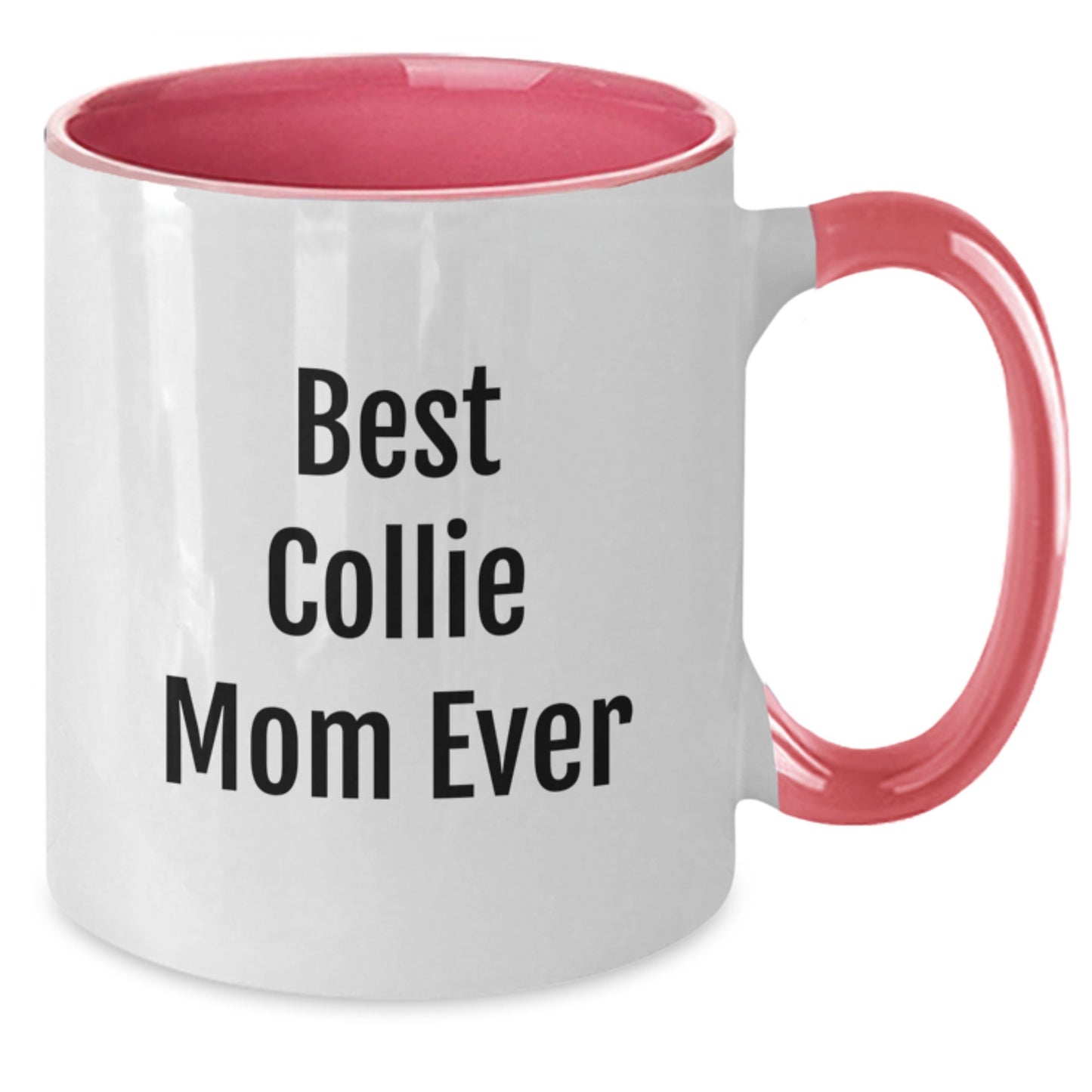 Funny Collie Dog Gifts for Mom, Best Collie Mom Ever Quote, Two Tone Coffee Mug, Birthday Unique Gifts from Family, Collie Dog Lover Mug - Additional