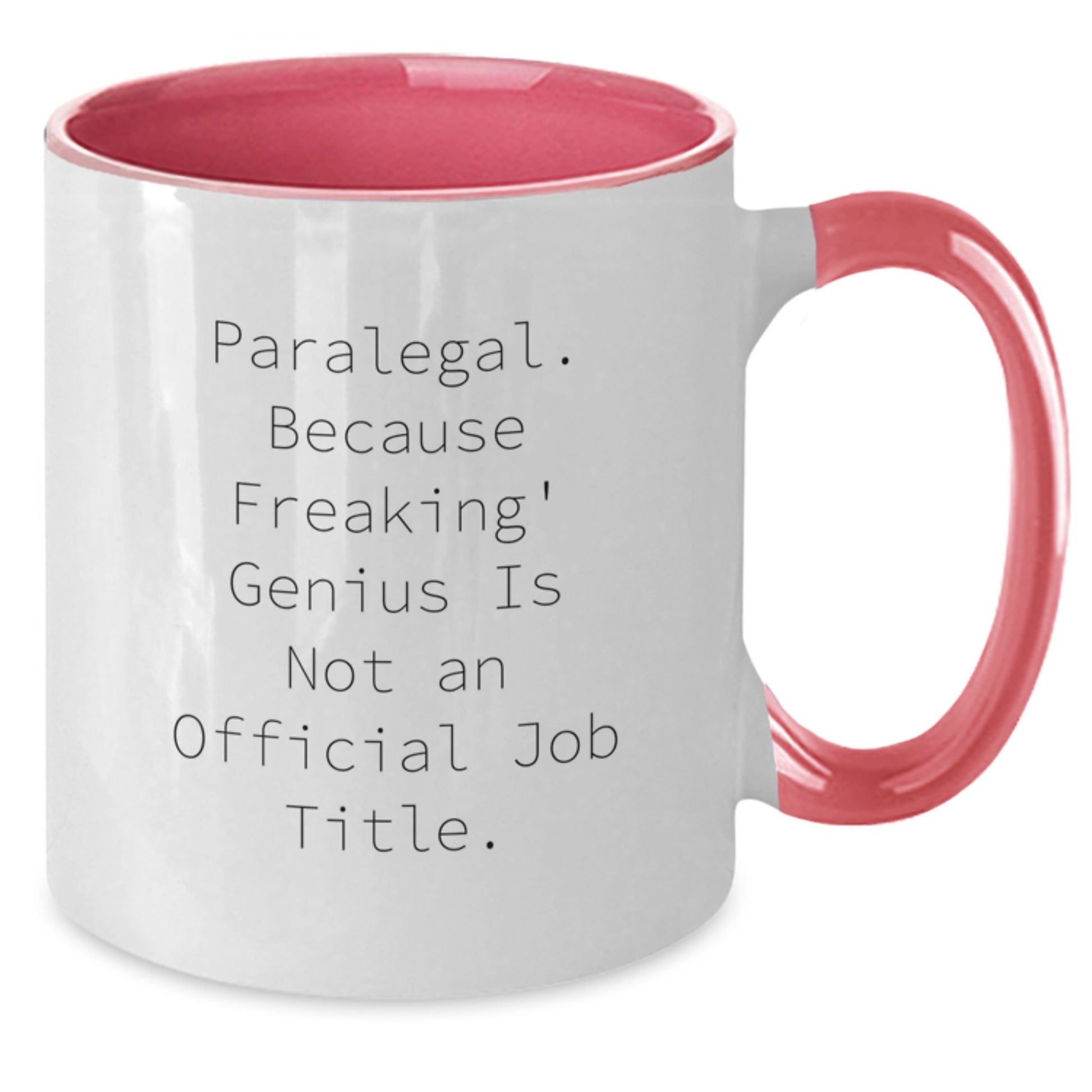 Funny Paralegal Quotes Gifts from Friends for Paralegal Two Tone Coffee Mugs, Unique Christmas Unique Gift Ideas for Paralegal Men and Women - Additional