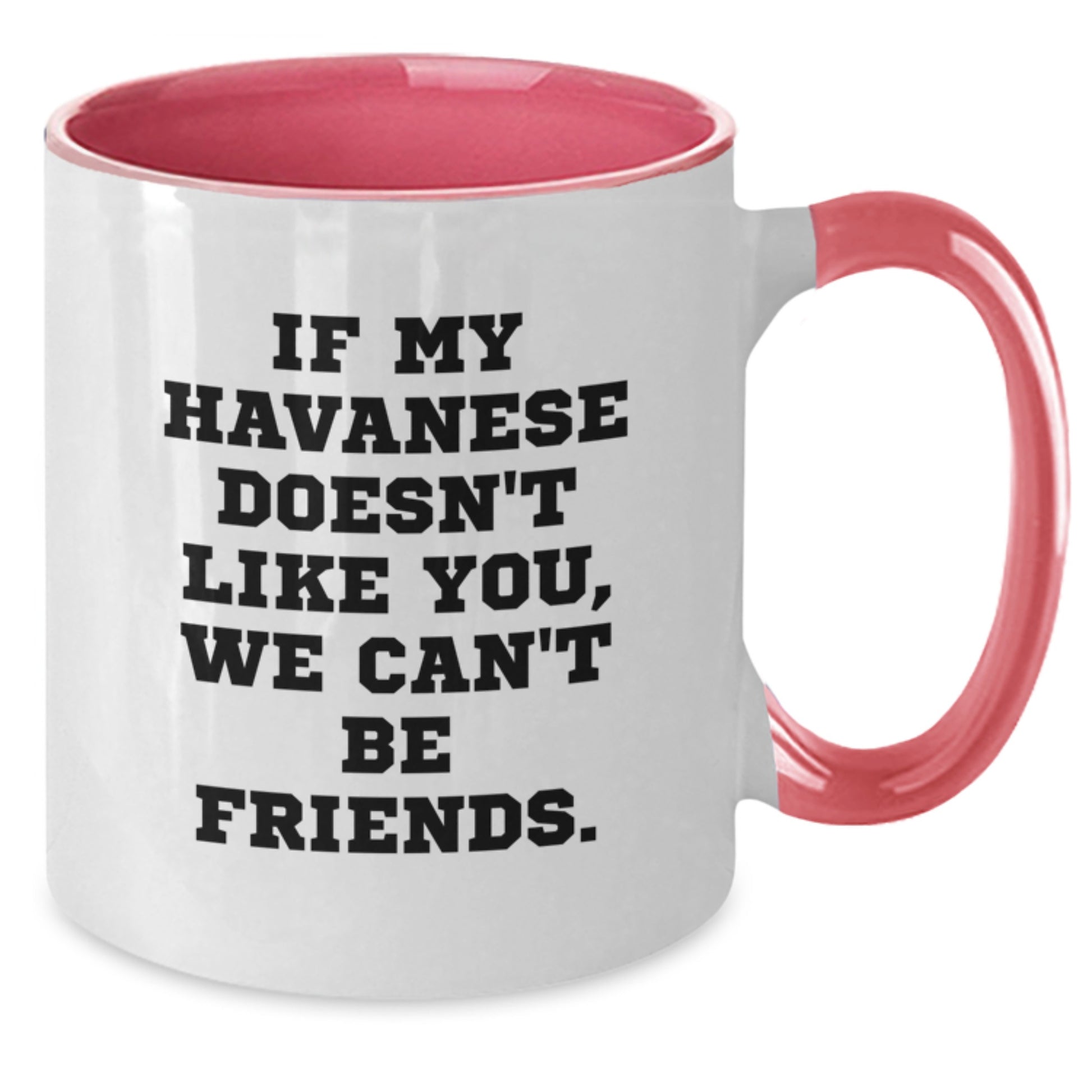 Funny Havanese Dog Two Tone Coffee Mug Gifts from Friends and Family for Birthday, Havanese Dog Lover Unique Two Tone Coffee Mug - Additional