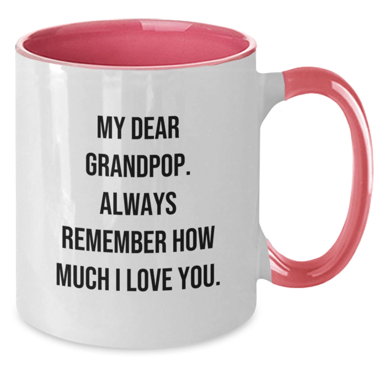 Funny Grandpop Birthday Unique Gifts from Family - My Dear Grandpop Two Tone Coffee Mug - Birthday Unique Gift for Grandpop, Unique Grandpop Gift - Additional