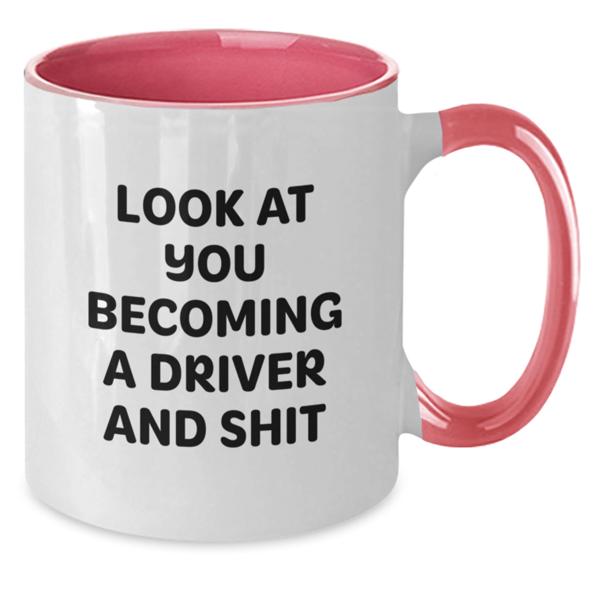 Funny Driver Quotes Gifts from Men to Driver, Two Tone Coffee Mug for Graduation Unique Gifts - Additional
