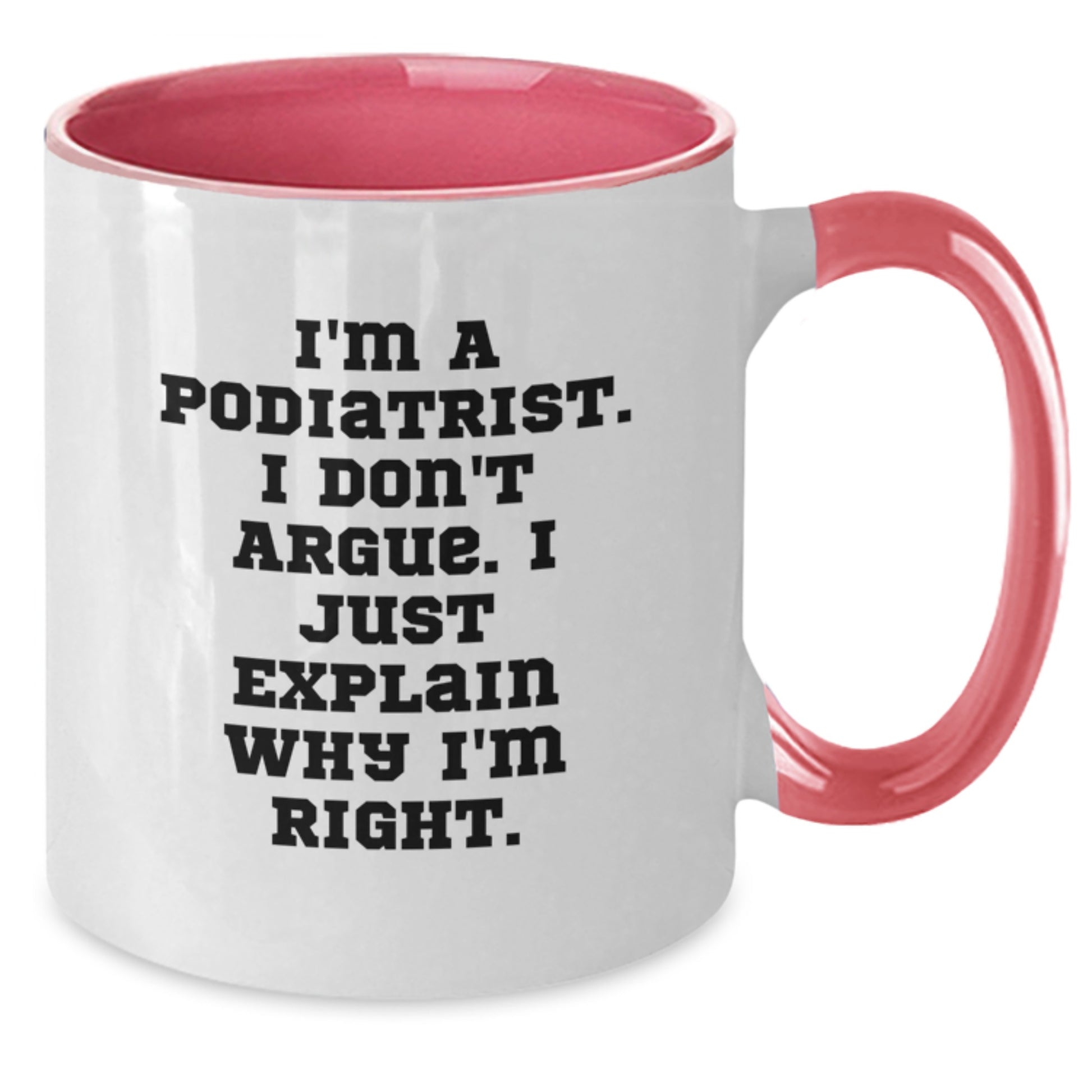 Funny Podiatrist Gifts for Graduation - Unique Two Tone Coffee Mug from Family to Friends - Additional