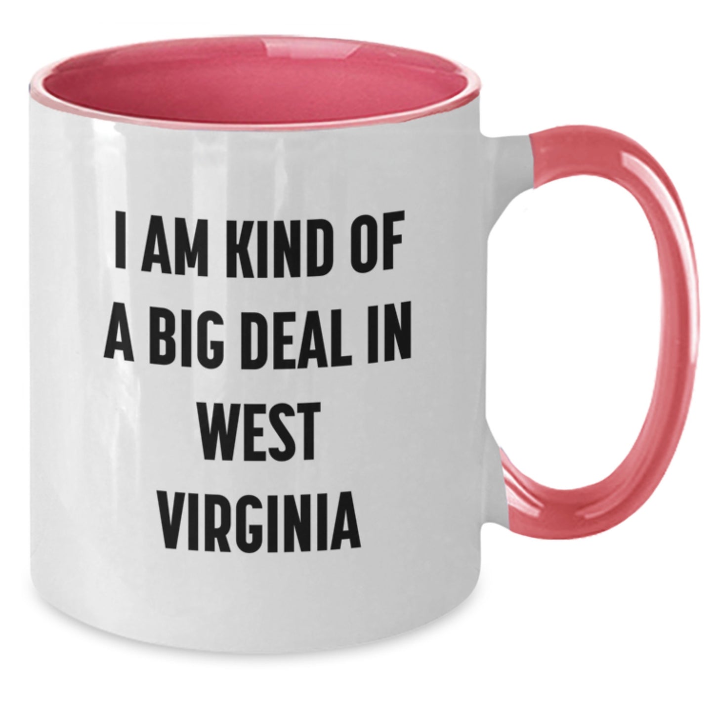 Funny West Virginia Gifts for Men from Friends, West Virginia Two Tone Coffee Mug with Inspirational Quote I Am Kind Of A Prime Selection In West Virginia, Birthday Unique Gifts - Additional