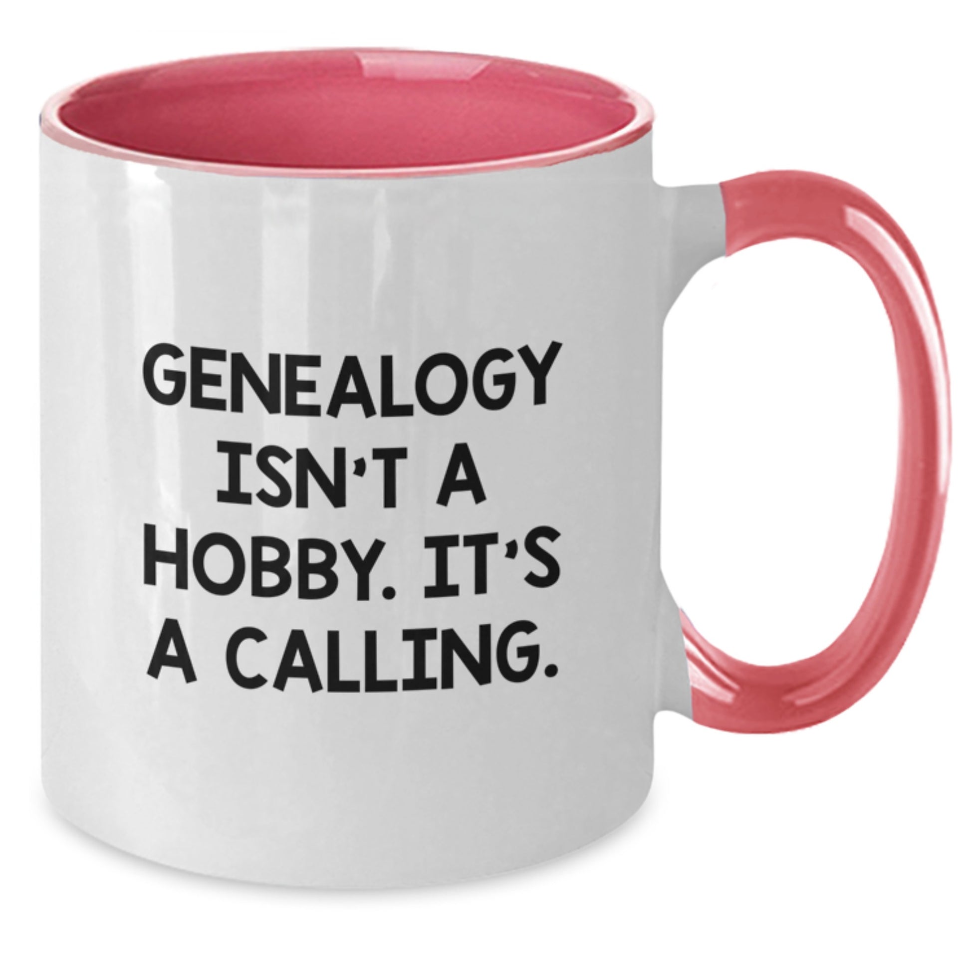 Genealogy Gifts for Him, Funny Quote about Genealogy Isn't A Hobby, It's A Calling Graduation Unique Gifts from Men for Genealogy Lovers - Additional