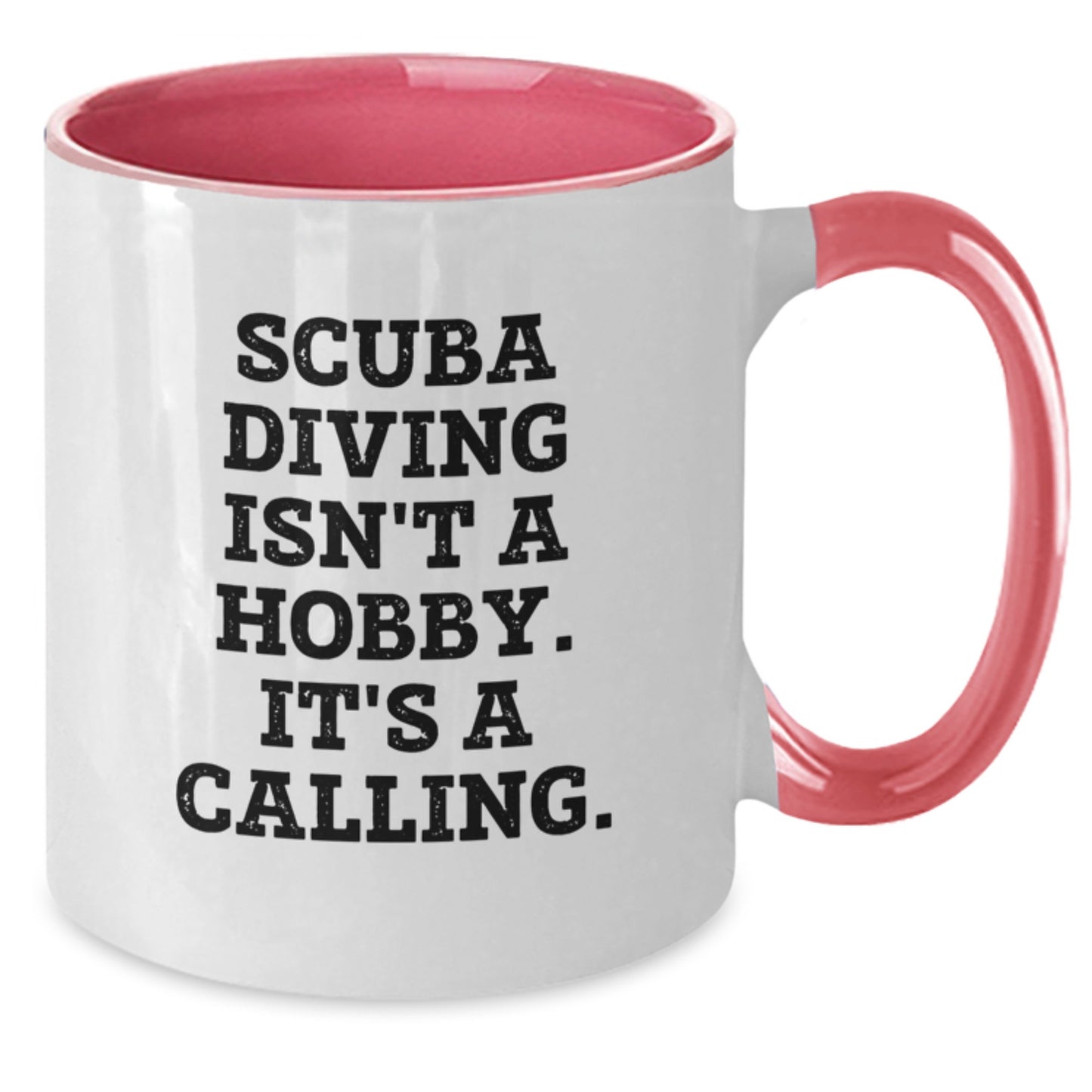 Scuba Diving Gifts for Him Funny Two Tone Coffee Mug 'Scuba Diving Isn't A Hobby. It's A Calling.' from Dad to Son on Graduation - Additional