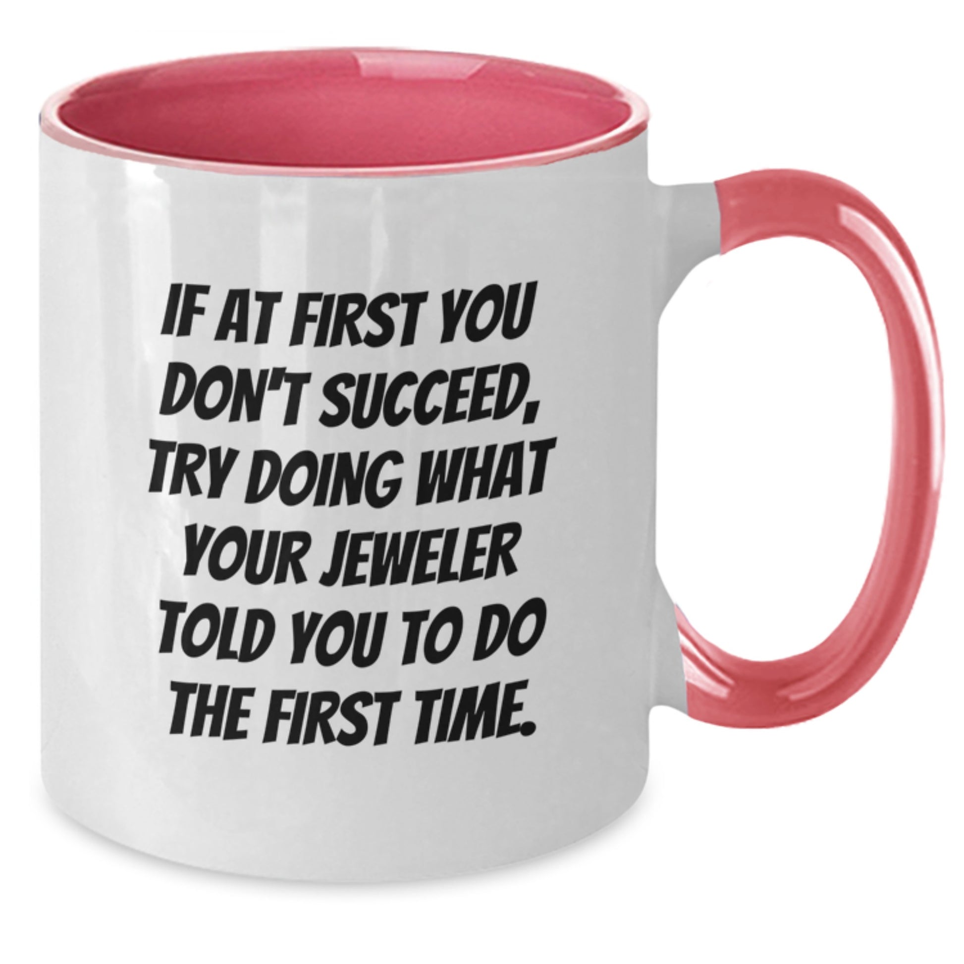 Jeweler Quote Keepsake Mug for Him Birthday Gift Two Tone Ceramic - Additional