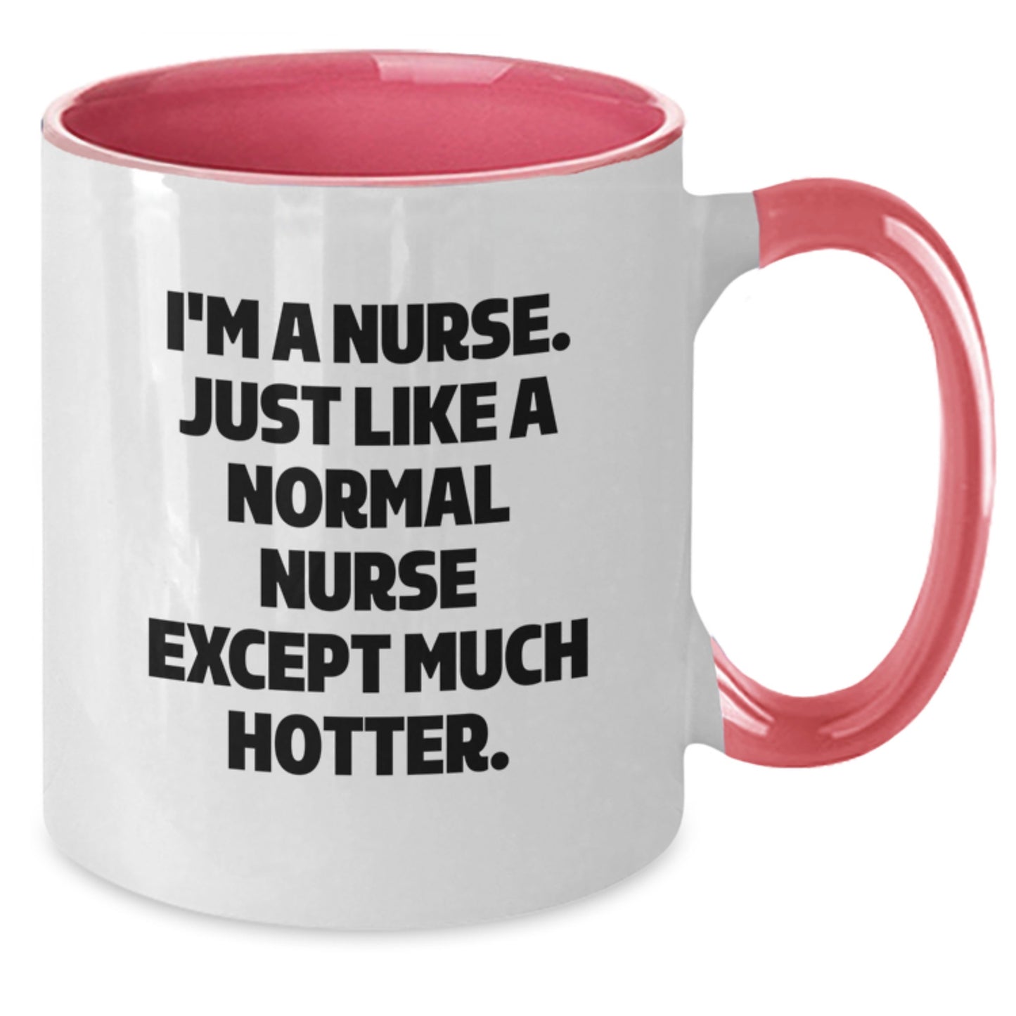 Funny Nurse Gifts, Two Tone Coffee Mug, Birthday Unique Presents for Nurses, Gifts from Friends and Family with 'I'm A Nurse' Humor - Additional