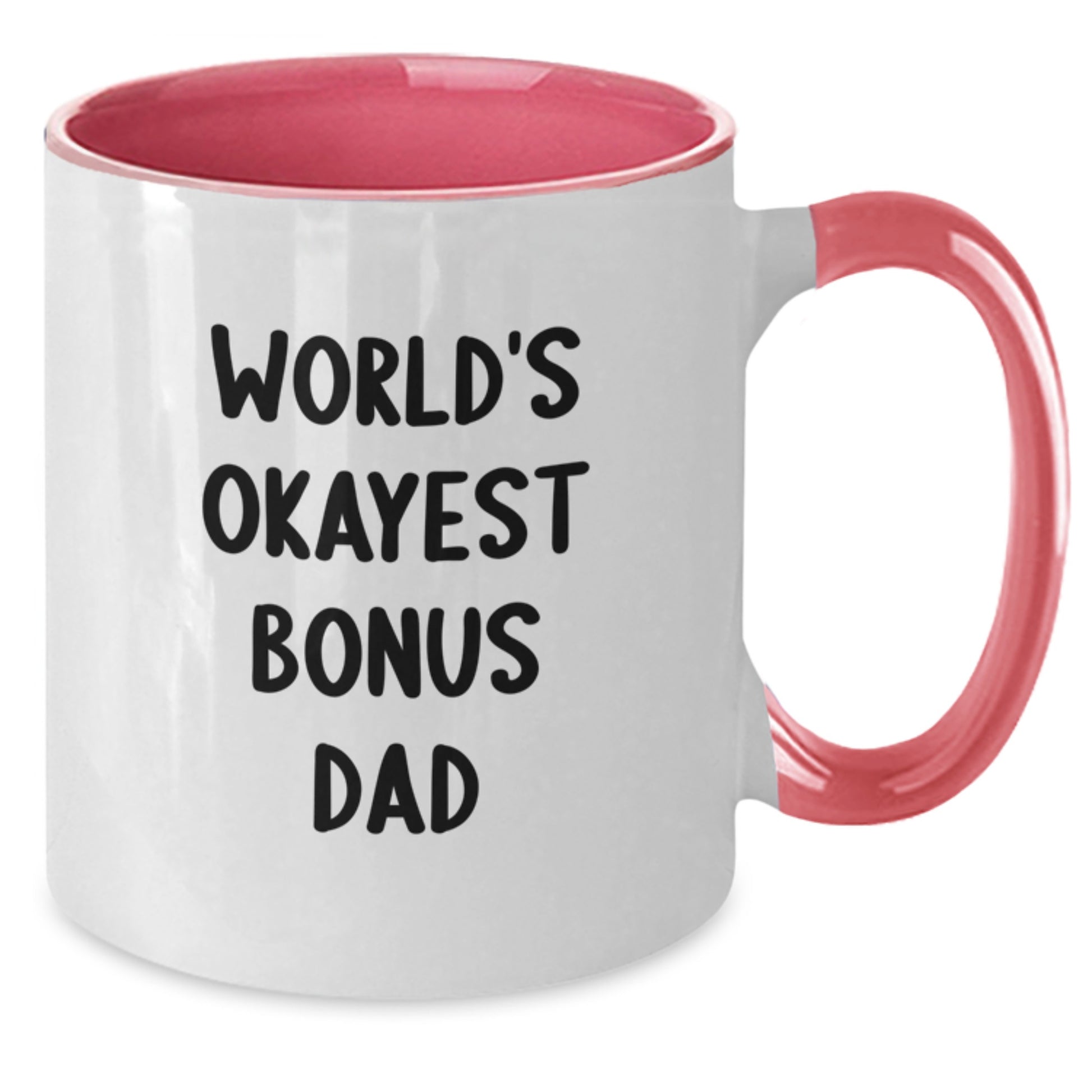 Birthday Gift for Dad Present Bonus Dad Two Tone Coffee Mug - Additional