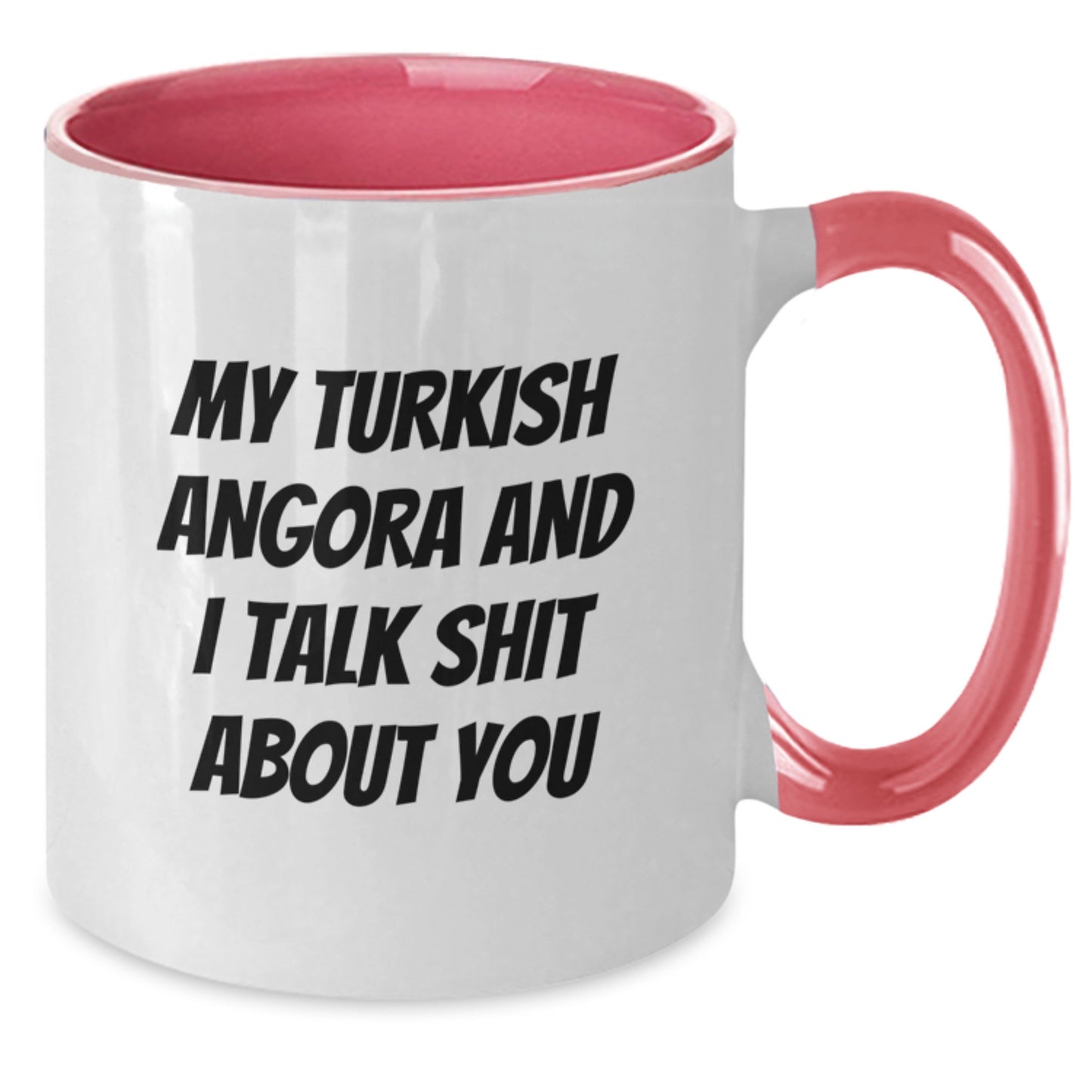 Funny Turkish Angora Cat Gifts from Men to Friends, Unique Father's Day Unique Gifts for Turkish Angora Cat Lovers, Two Tone Coffee Mug with My Turkish Angora And I Talk Shit About You Quote - Additional