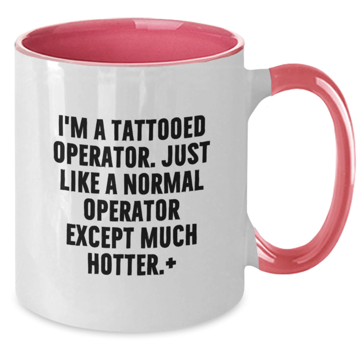 Operator Gift for Him A Witty Two Tone Coffee Mug Keepsake - Additional
