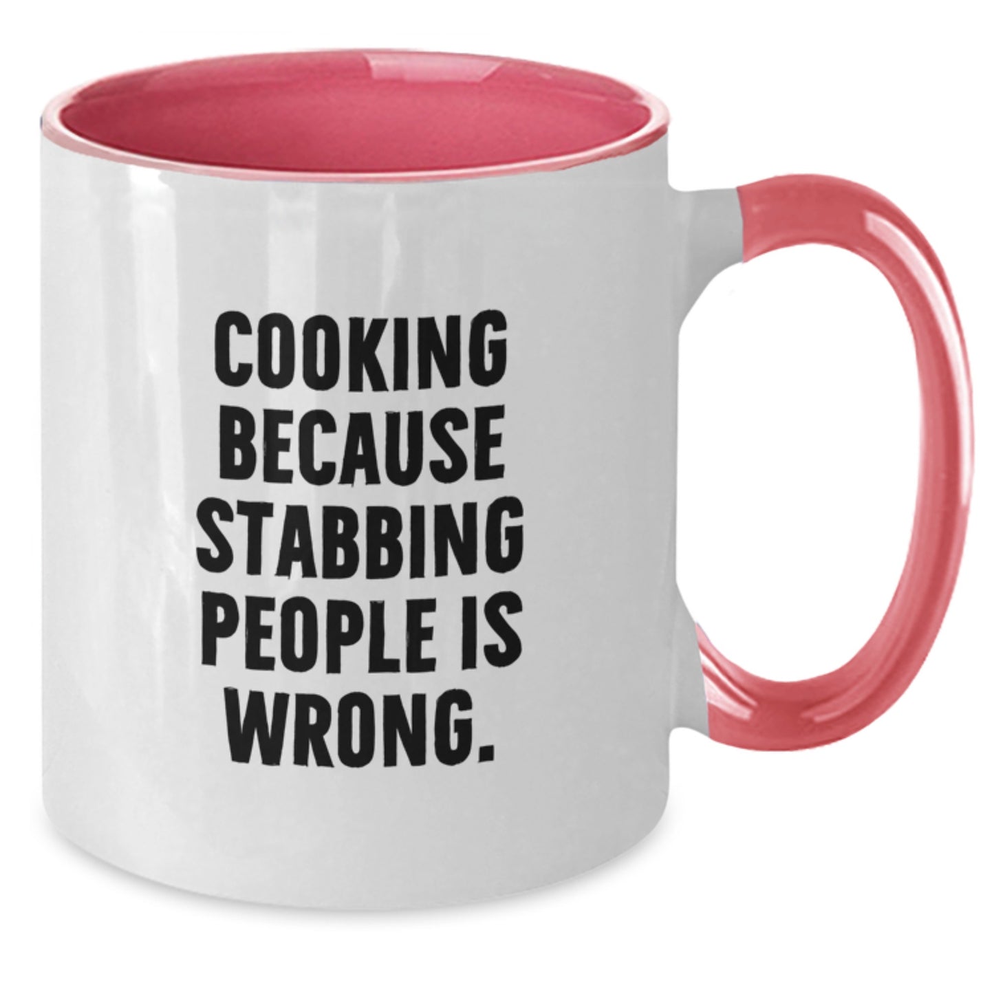 Funny Cooking Two Tone Coffee Mugs, Gifts from Friends, Family for Graduation Unique Celebration, 'Cooking Because Stabbing People Is Wrong.' Sarcasm Quote Mug, 11oz Ceramic Microwave Dishwasher Safe - Additional