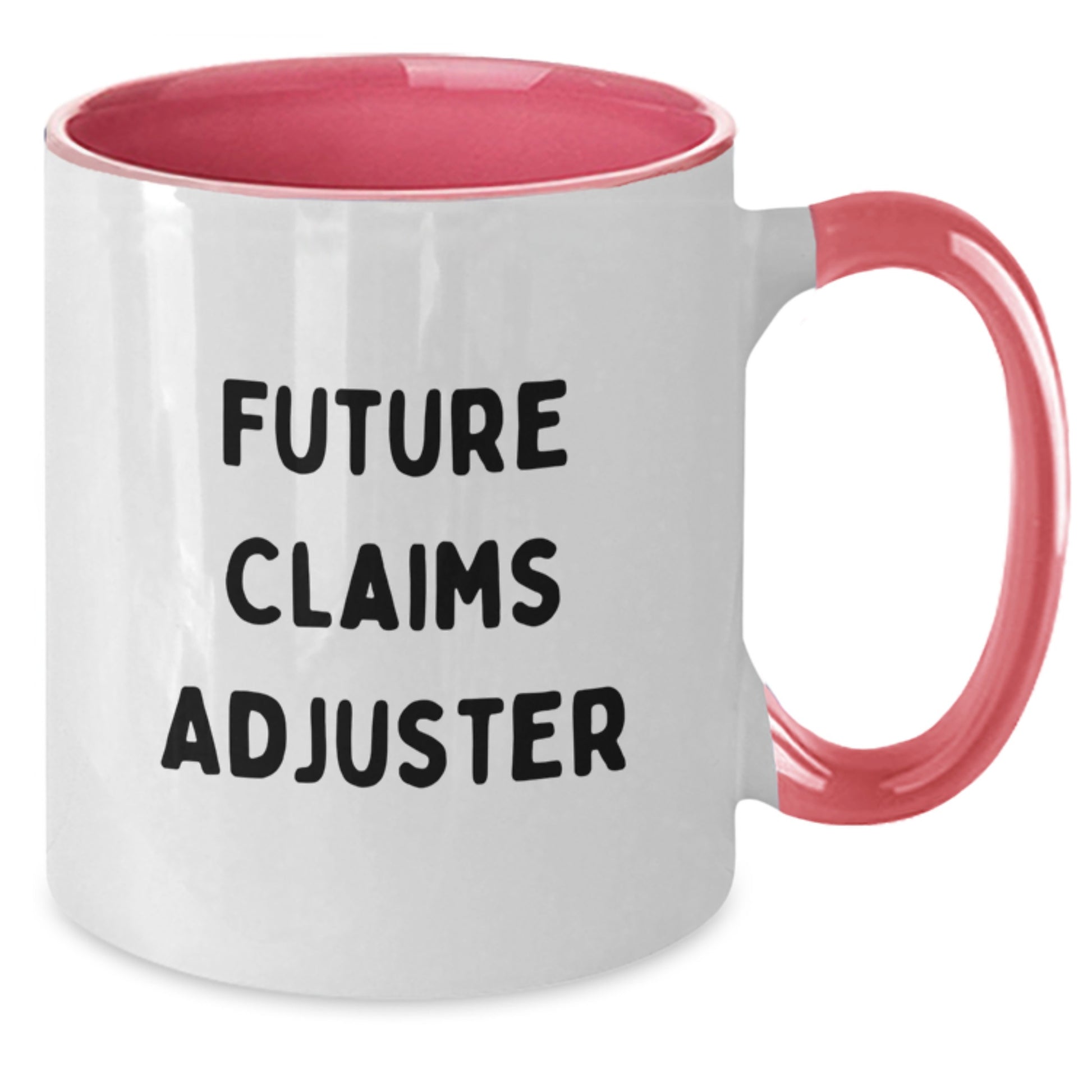 Funny Claims Adjuster Gifts for Men - Future Claims Adjuster Mugs, Two Tone Coffee Mug Gifts from Friends for Christmas Unique Presents - Additional