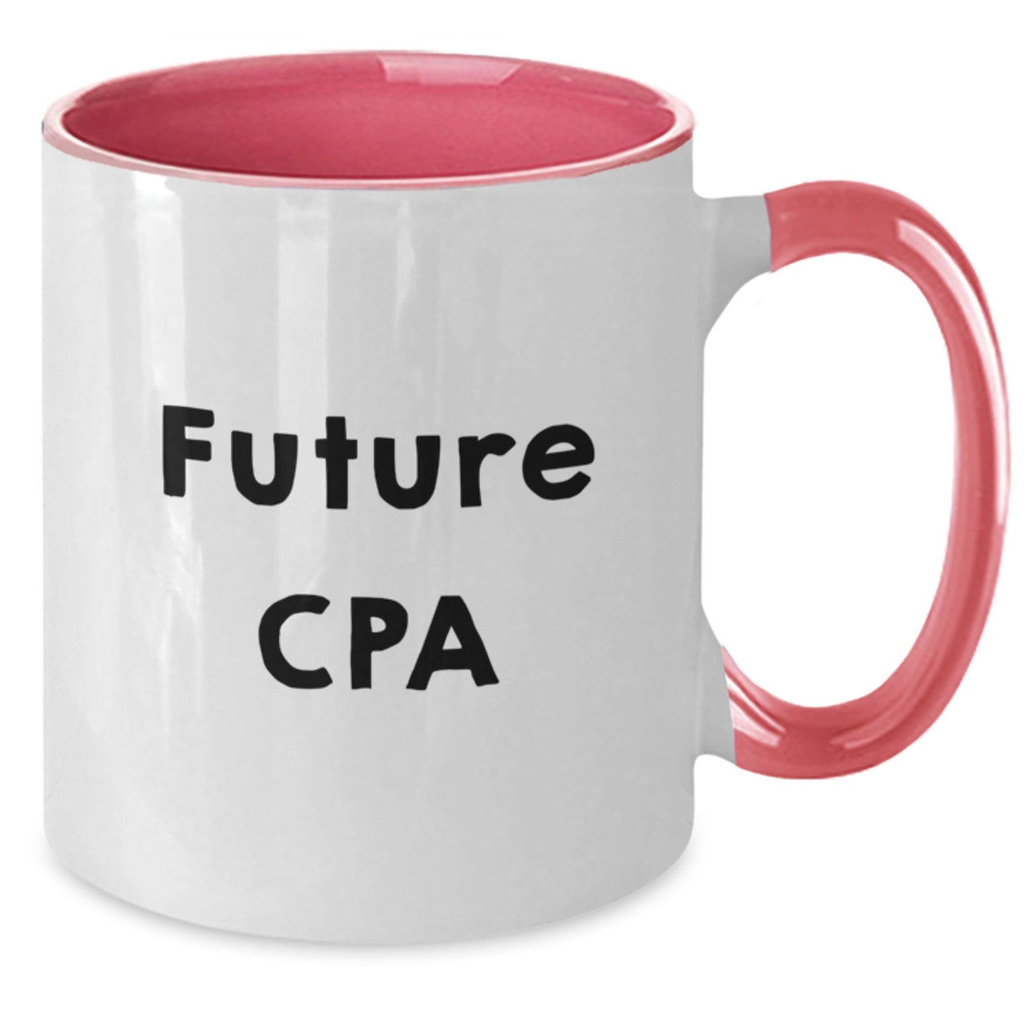 Funny CPA Gifts for Friends and Family, Two Tone Coffee Mug, Inspirational Quote, Birthday Unique Gifts from Men, Women, Coworkers, Family - Additional
