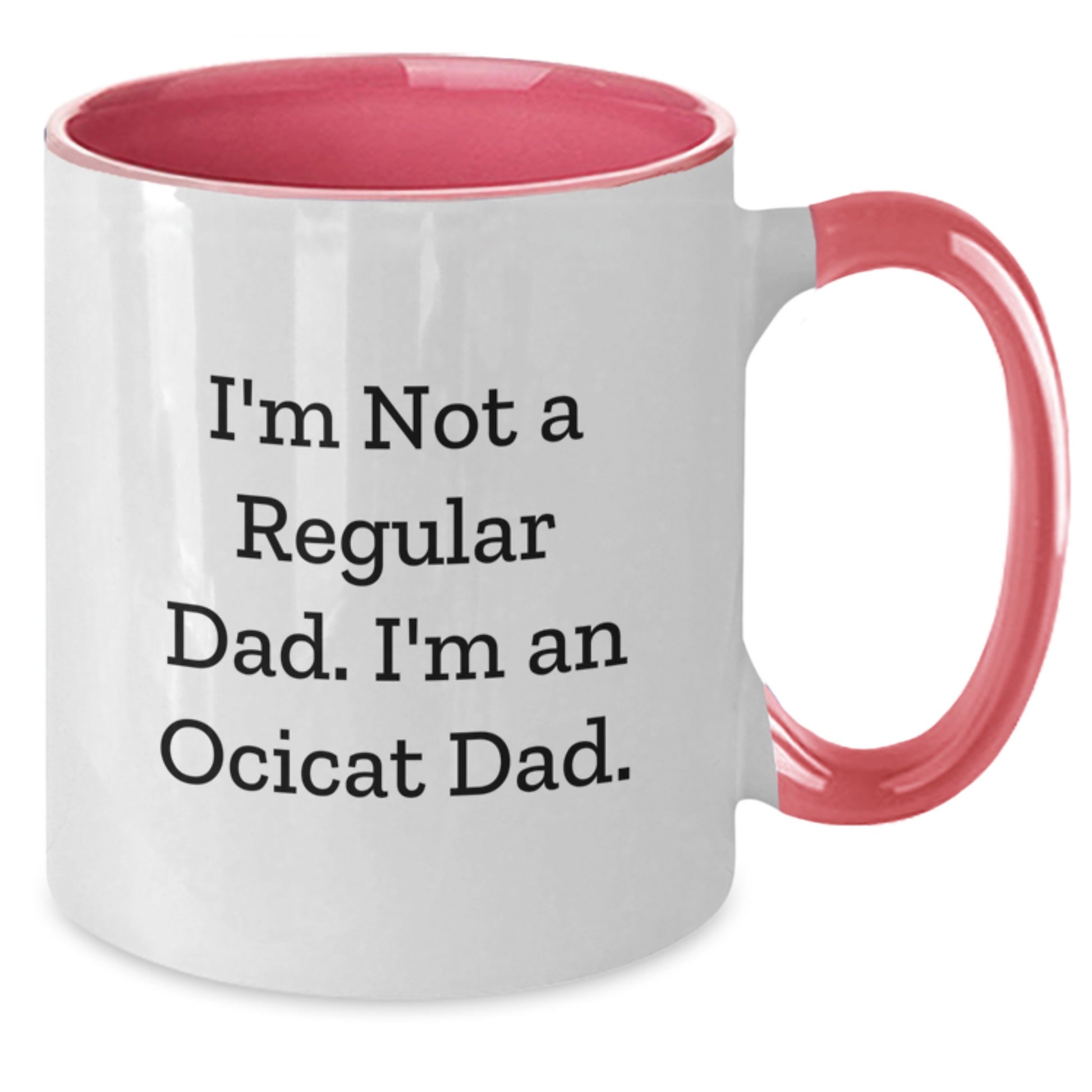 Funny Ocicat Dad Gifts from Family to Friends, Unique Christmas Unique Gifts for Men Women Who Love Ocicat Two Tone Coffee Mug - Additional