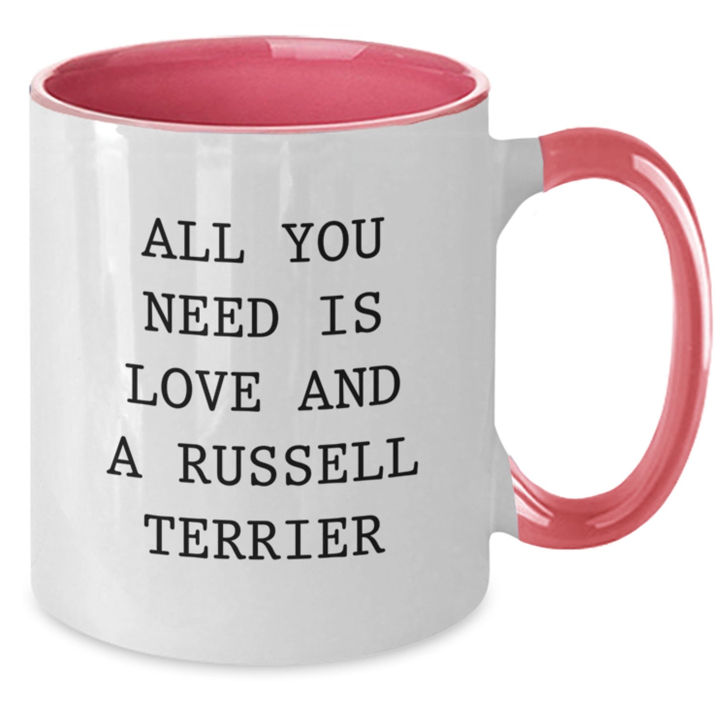 Funny Russell Terrier Dog Gifts for Men - 'All You Need Is Love And A Russell Terrier' Two Tone Coffee Mug, Christmas Unique Gifts from Friends - Additional
