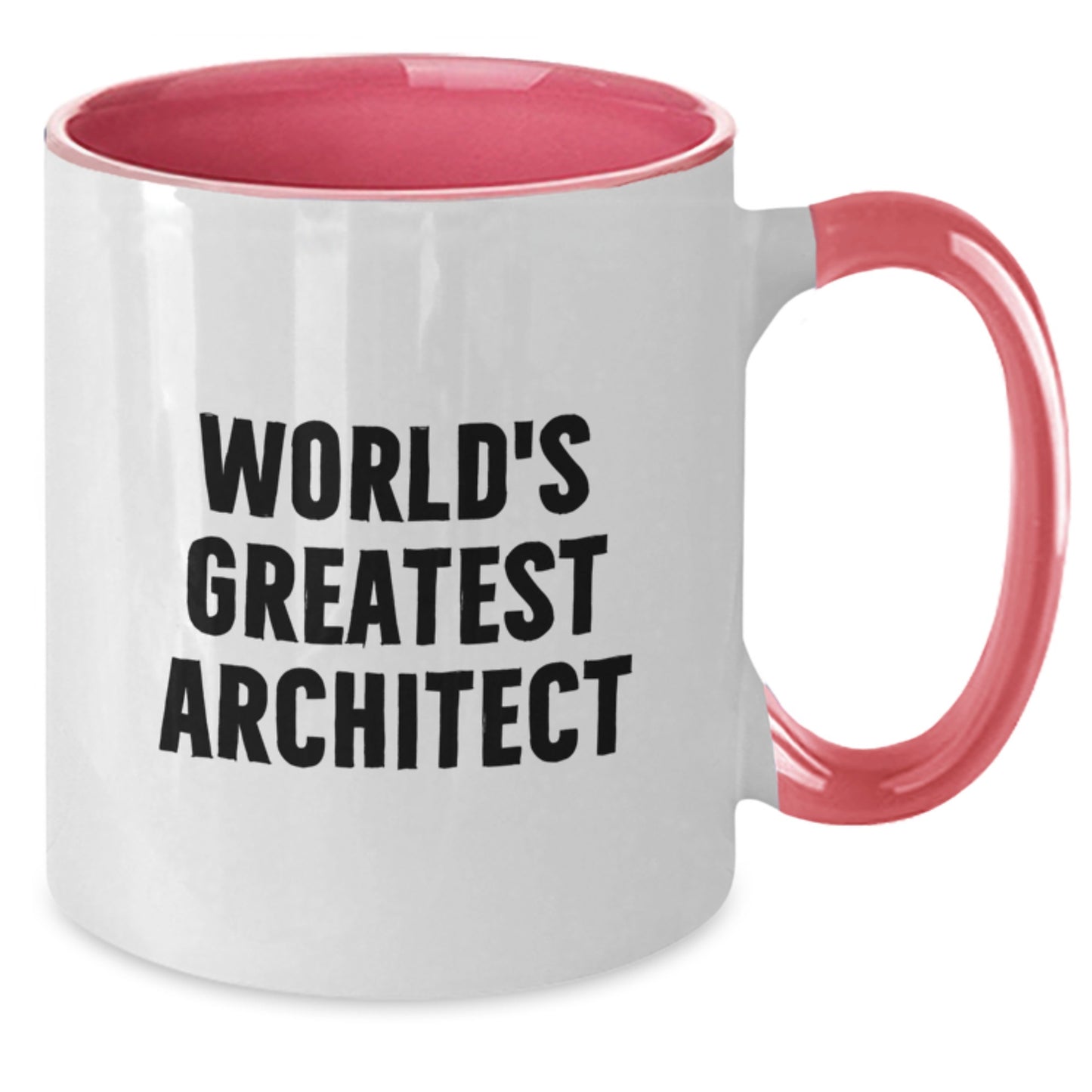Funny Quote World's Greatest Architect Gifts for Architect, Two Tone Coffee Mug, Unique Gifts for Mother's Day, Funny - Additional
