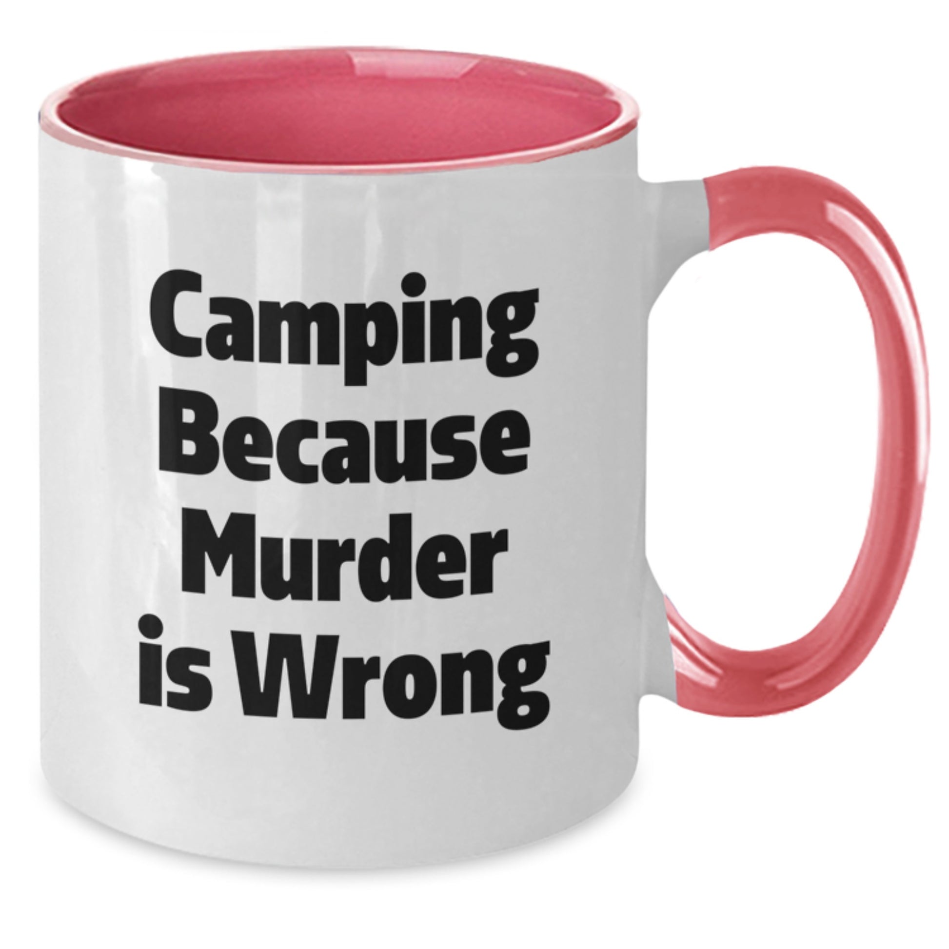 Funny Camping Two Tone Coffee Mug Gifts from Men to Friends and Family for Christmas Unique Mugs with 'Camping Because Murder Is Wrong' Quote - Additional