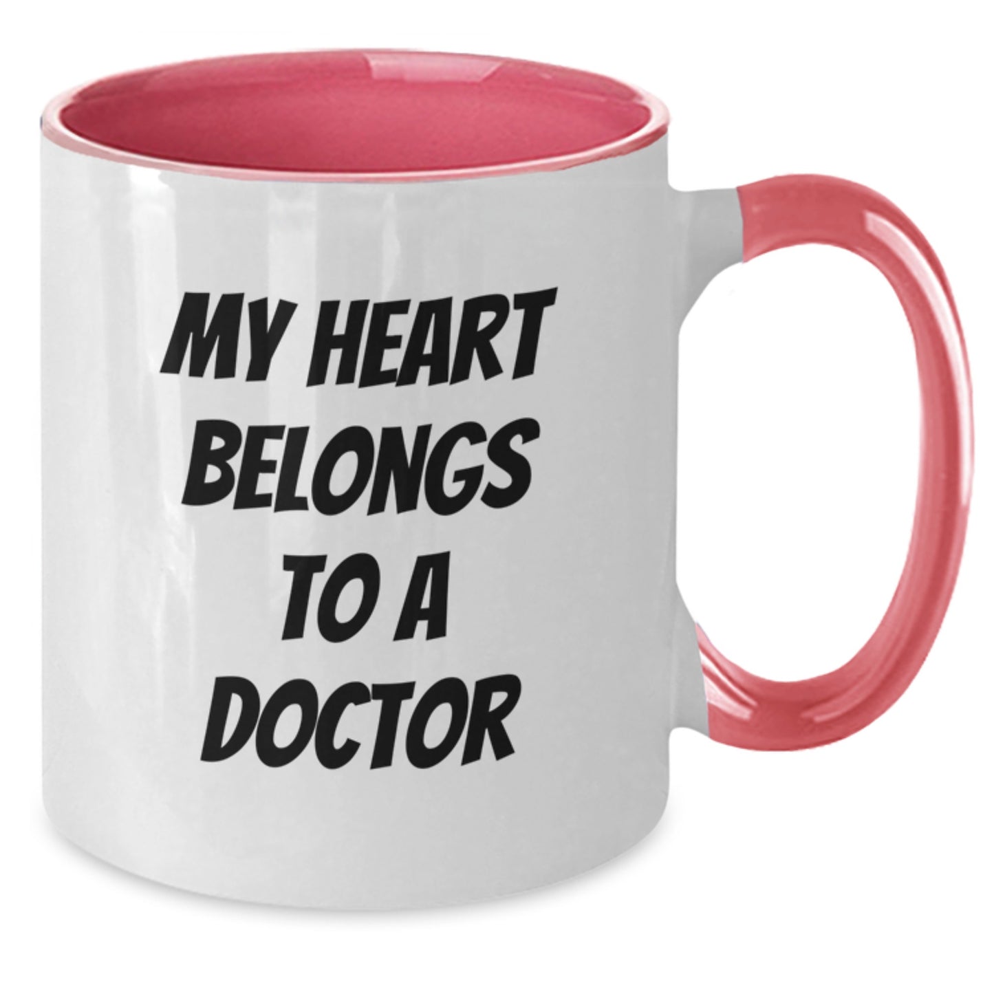 Funny Gifts from Men or Women to Doctors, 'My Heart Belongs To A Doctor' Two Tone Coffee Mug, Unique Christmas Unique Gifts - Additional