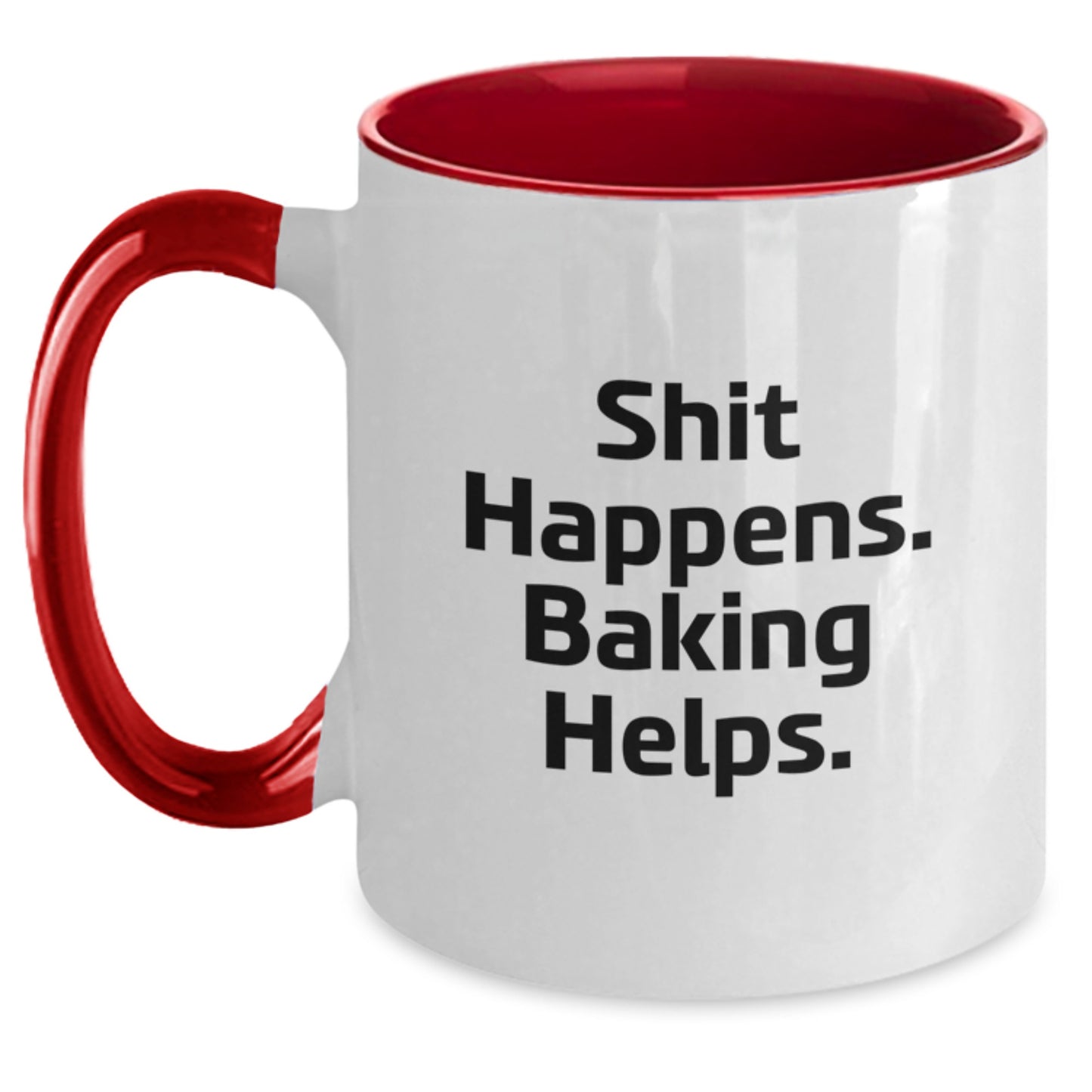 Funny Baking Gifts from Friends for Baking Enthusiasts - Shit Happens. Baking Helps. Two Tone Coffee Mug, Birthday Unique Treats - Main
