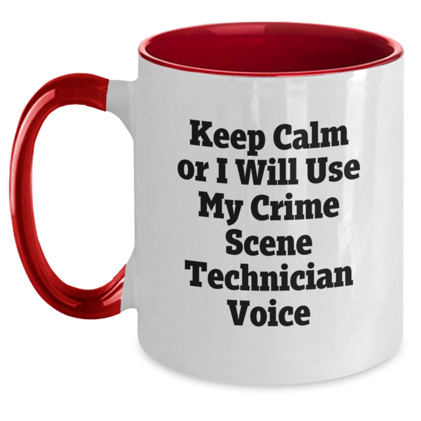 Crime Scene Technician Funny Gifts for Men or Women - Keep Calm or I'll Use My Crime Scene Technician Voice Two Tone Coffee Mug, Graduation Unique Gifts from Friends or Family - Main