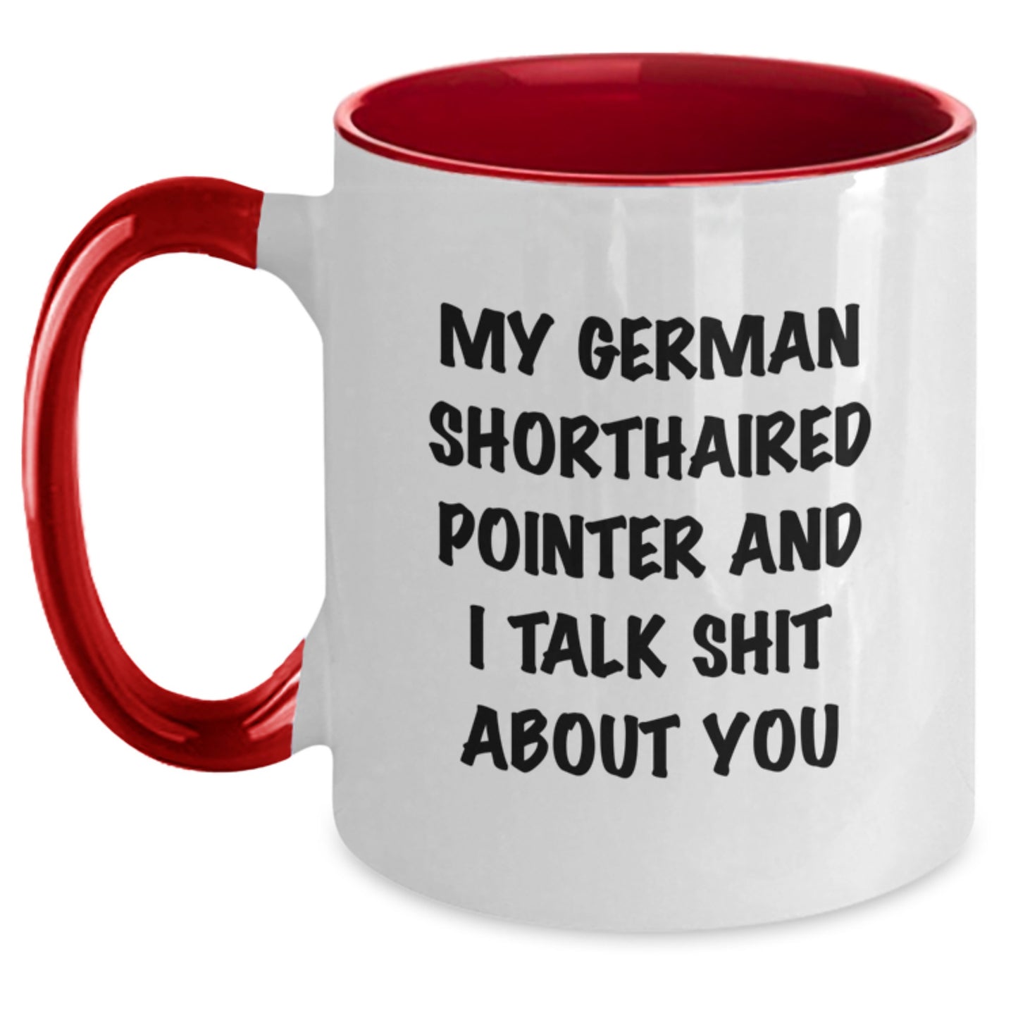 Funny German Shorthaired Pointer Dog Gifts, Two Tone Coffee Mug for Dog Lovers, Mom's Day Unique Gifts from Family to Friends - Main