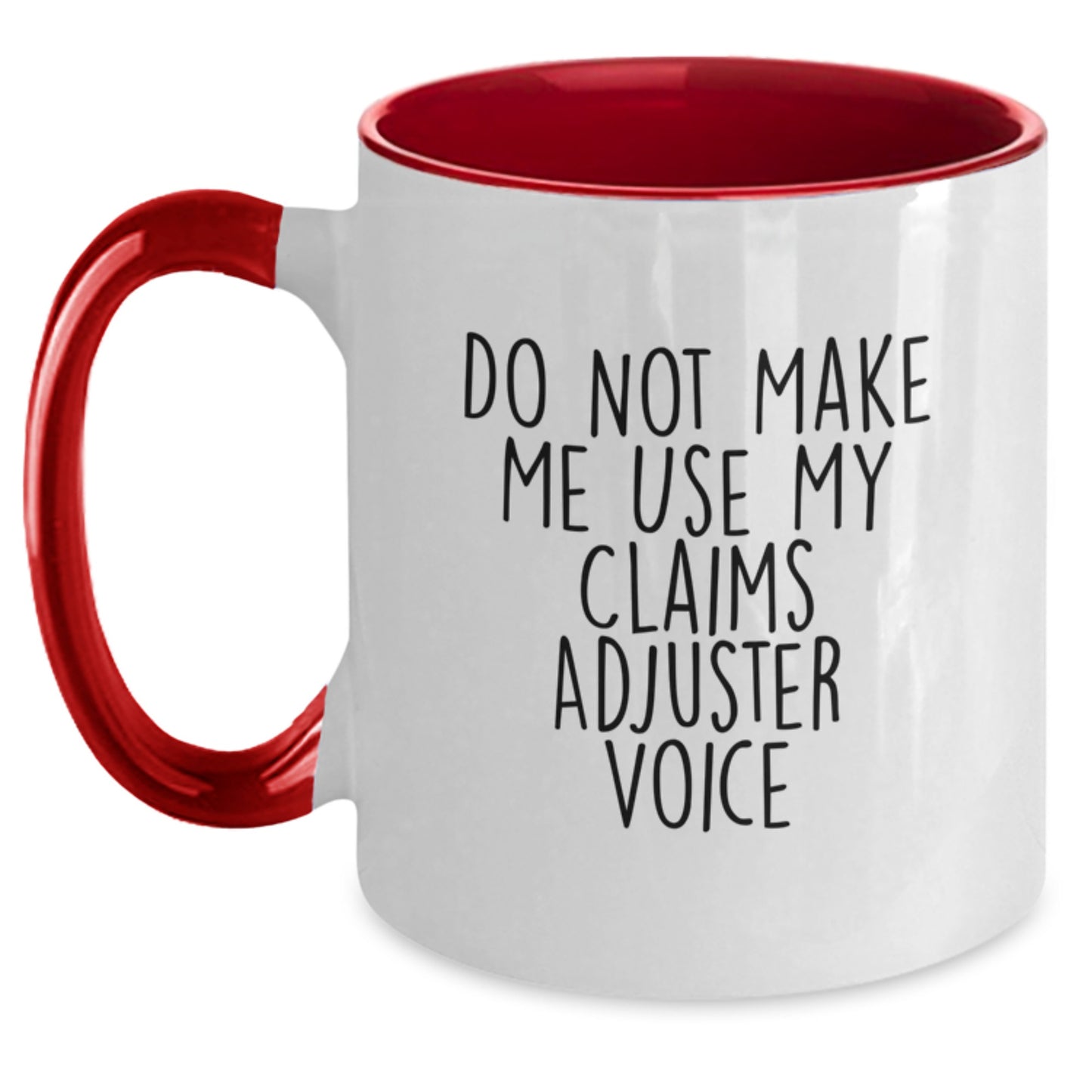 Funny Claims Adjuster Gifts from Friends - Claims Adjuster Two Tone Coffee Mug for Mother's Day Unique Gifts - Main