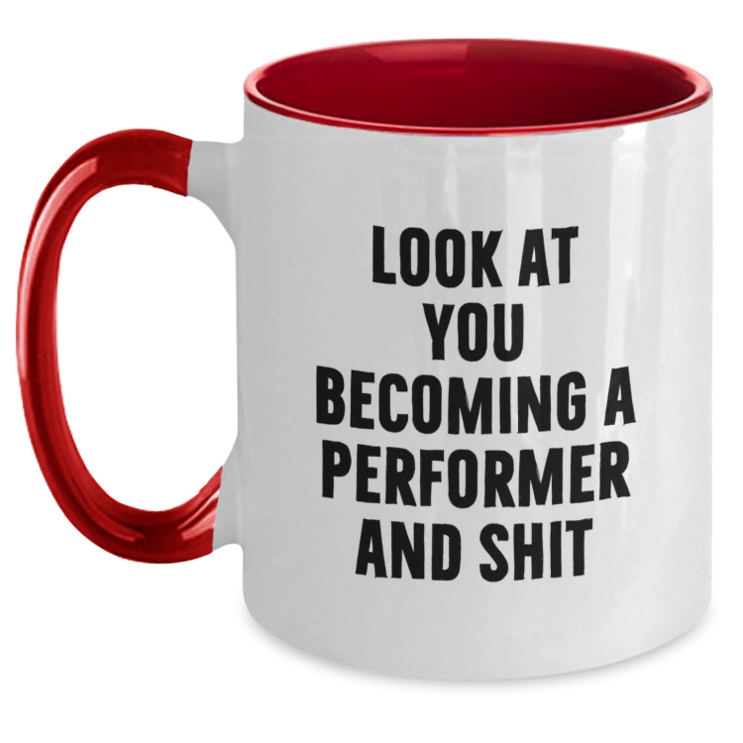 Funny Performer Gifts from Men to Performer Friends at Christmas Unique Mugs - Two Tone Coffee Mug - Main