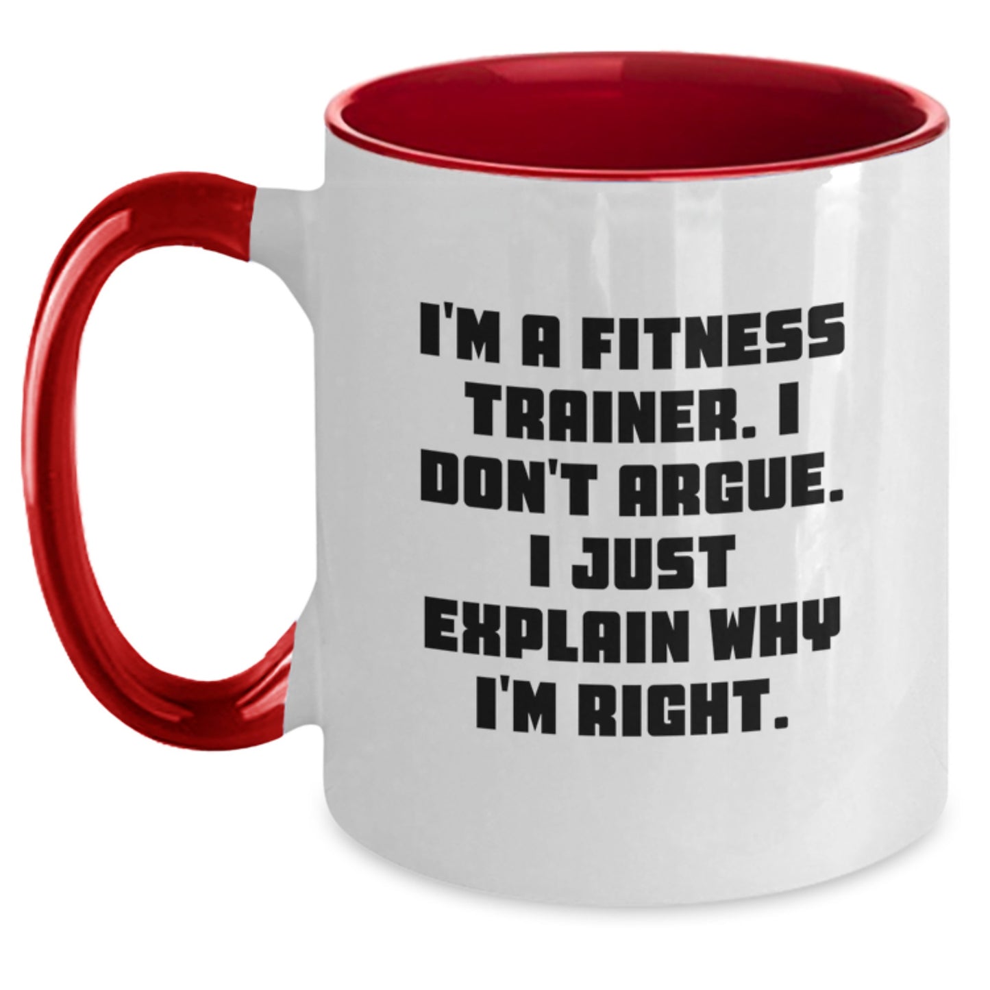 Funny Fitness Trainer Quote Gift Ideas for the Holiday Season - Gifts from Friends to Fitness Trainer - Funny Two Tone Coffee Mug - Main