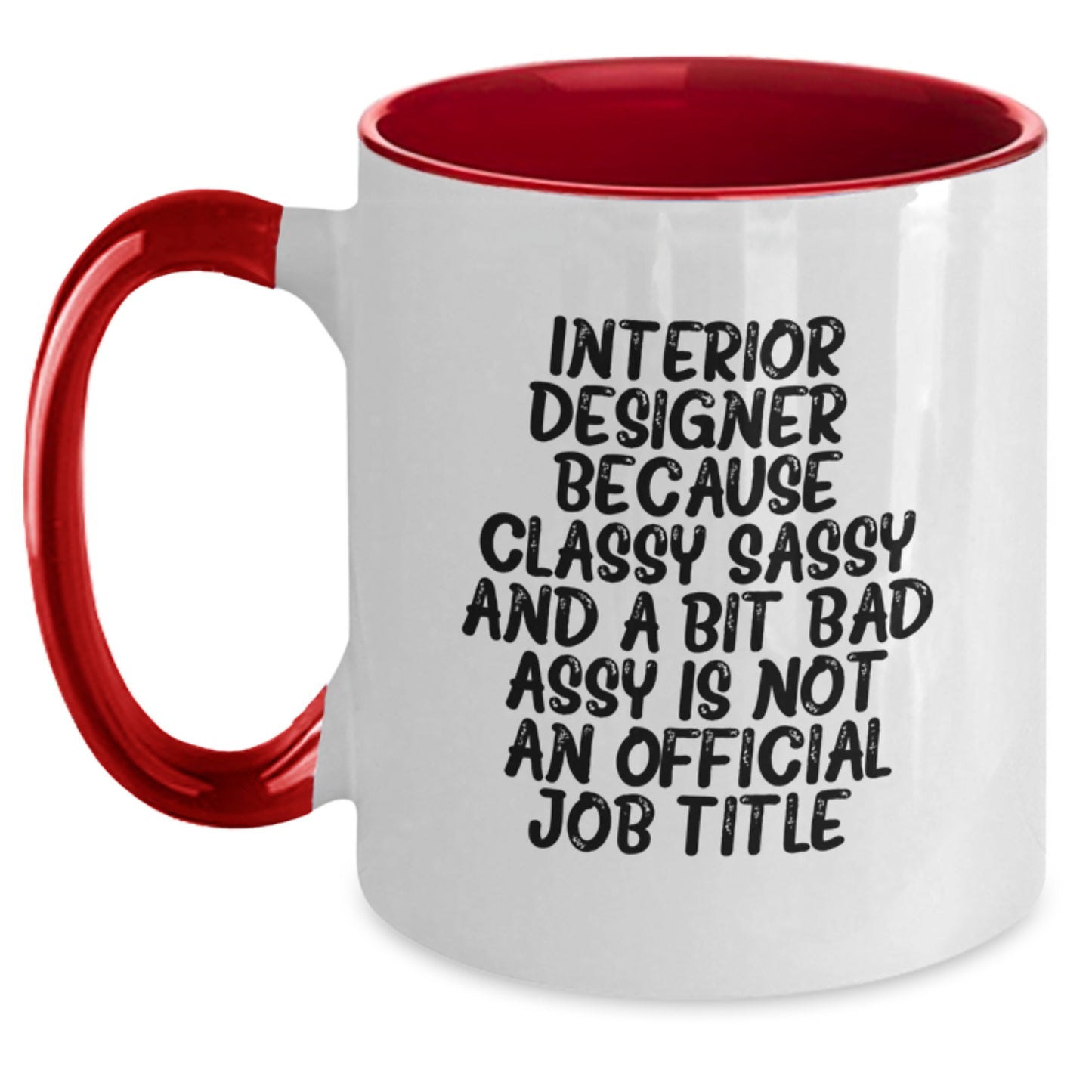 Interior Designer Gifts, Funny Two Tone Coffee Mug, Gifts from Mom, Gifts for Interior Designer - Main