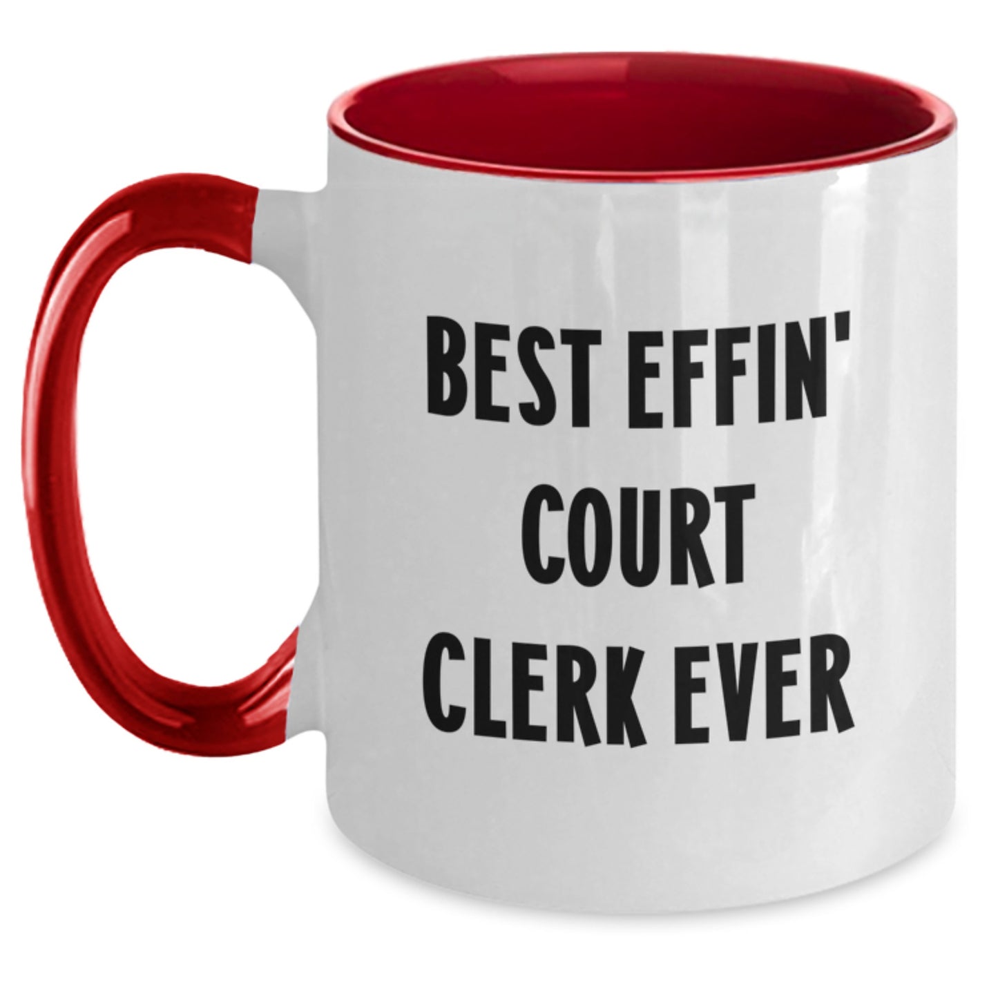 Funny Court Clerk Gifts from Coworkers - Best Effin' Court Clerk Ever Two Tone Coffee Mug for Birthday Unique Gifts - Main