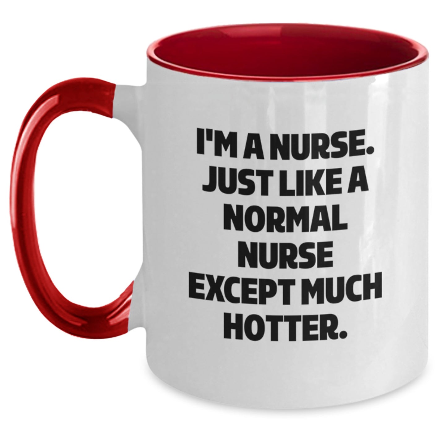 Funny Nurse Gifts, Two Tone Coffee Mug, Birthday Unique Presents for Nurses, Gifts from Friends and Family with 'I'm A Nurse' Humor - Main