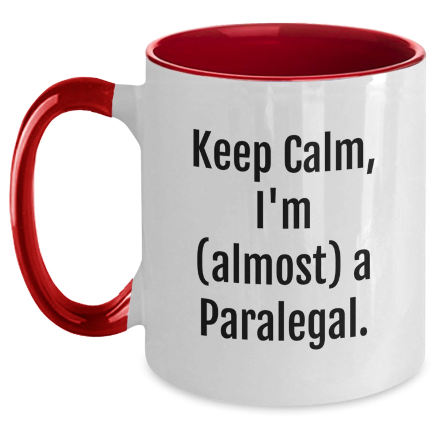 Paralegal Mug – Keep Calm, I'm (Almost) A Paralegal – Birthday Gift - Main