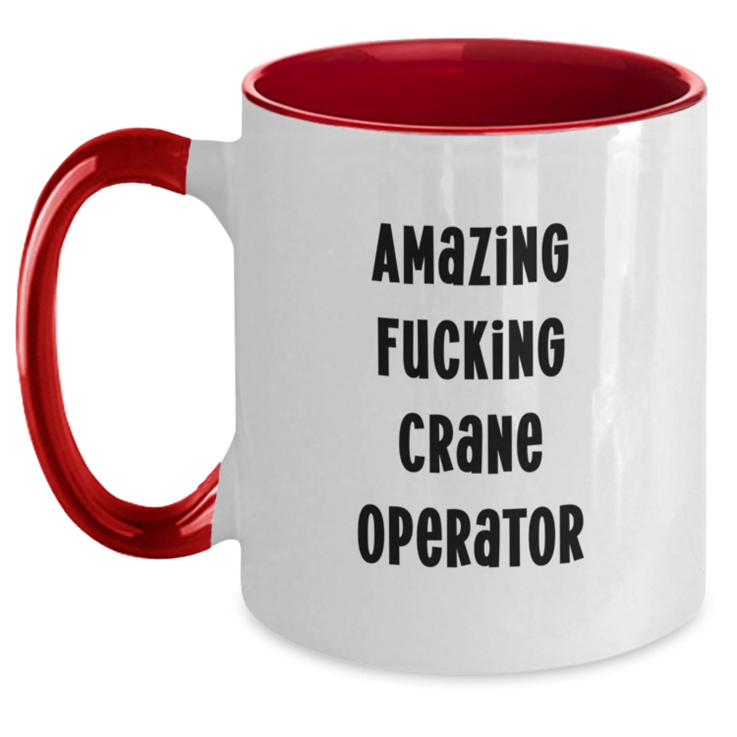 Funny Gifts for Crane Operator - Amazing F--king Crane Operator Two Tone Coffee Mug - Birthday Unique Gifts from Friends - Main