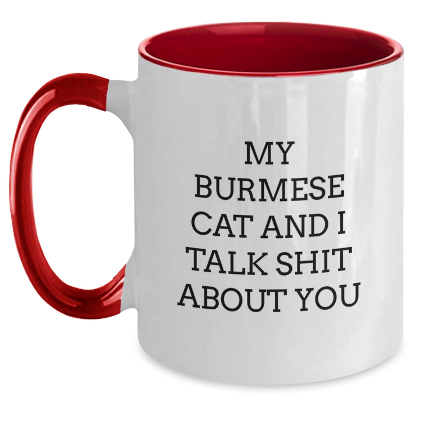 Funny Burmese Cat Gifts from Family Members for Burmese Cat Lovers on Mother's Day - Two Tone Coffee Mug - Main