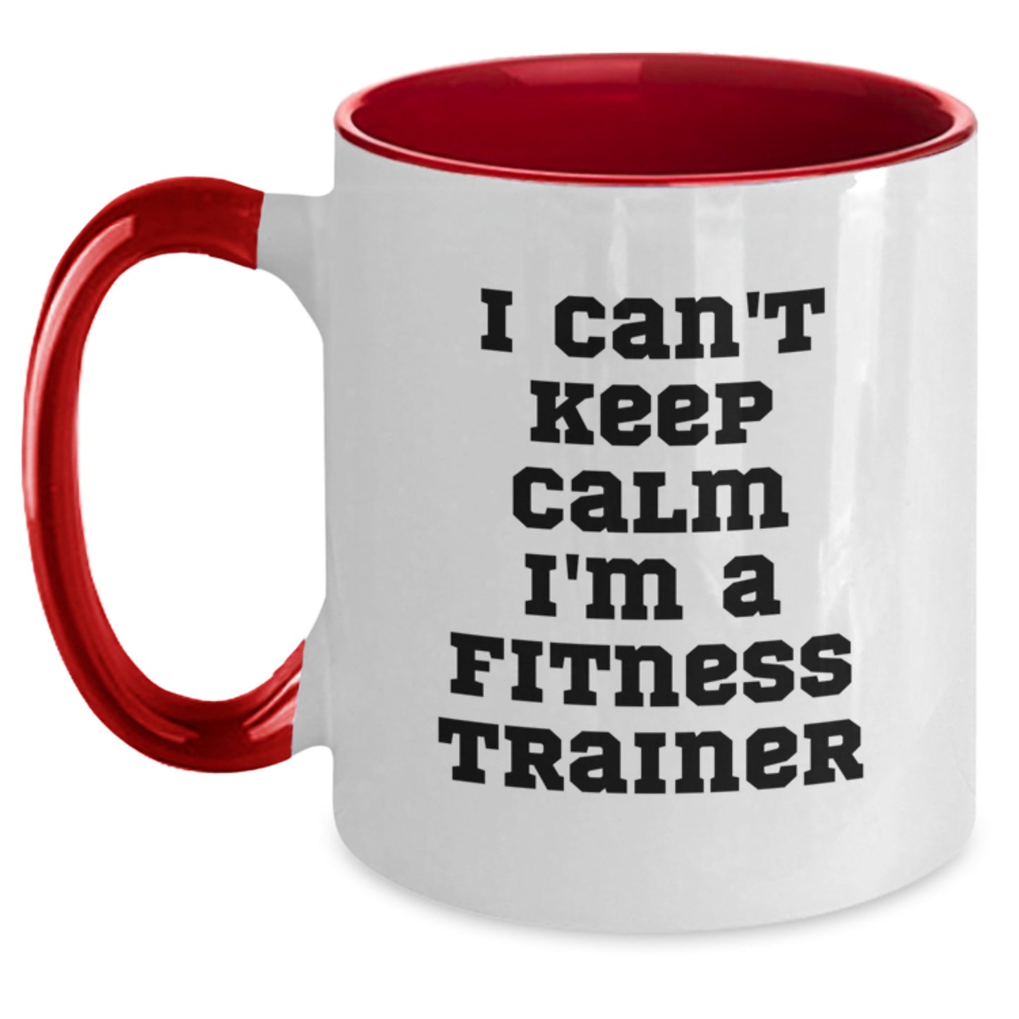 Fitness Trainer Christmas Unique Gifts from Family Friends Funny Two Tone Coffee Mug I Can't Keep Calm - Main