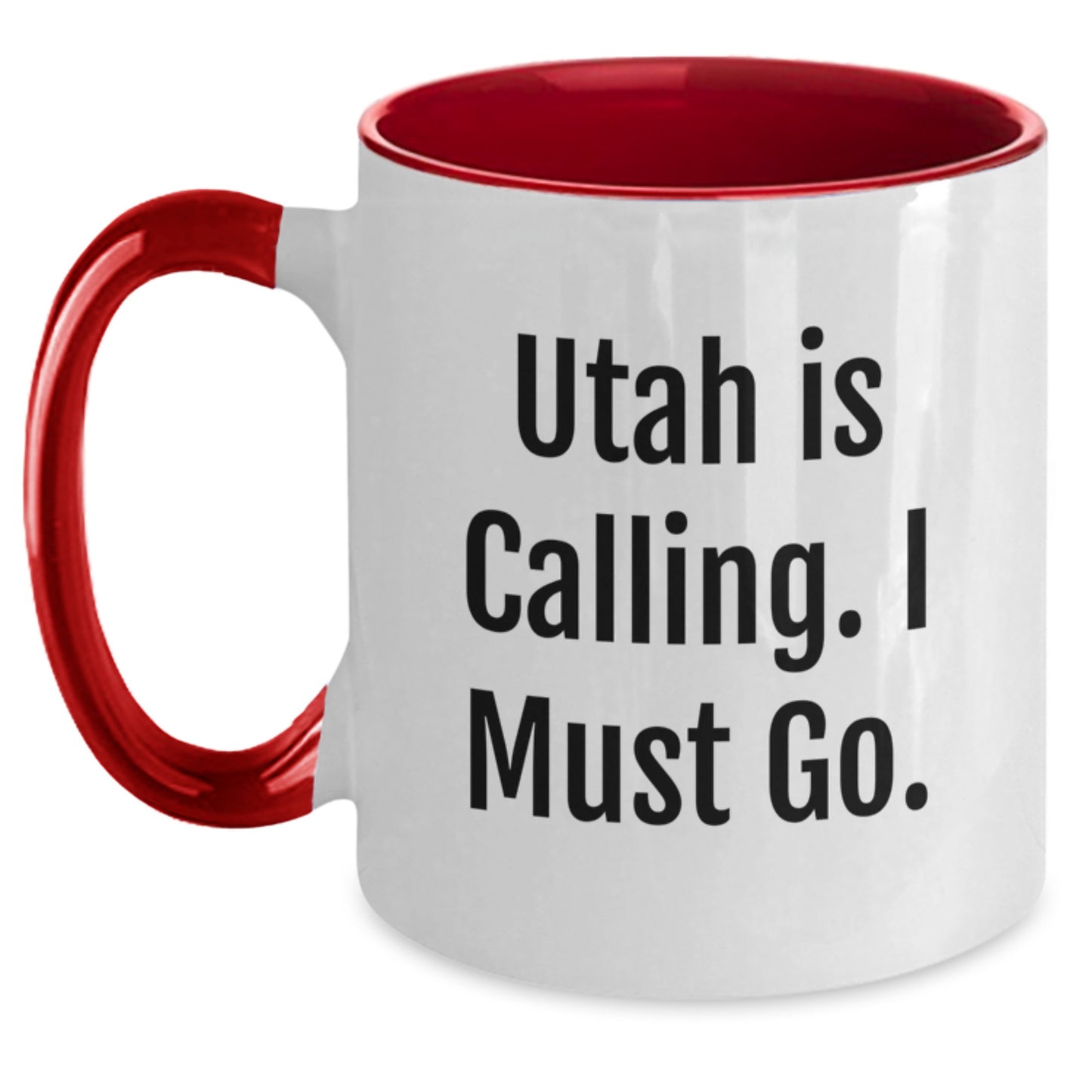 Utah Enthusiast Funny Two Tone Coffee Mug, Gifts from Friends for Men, Unique Christmas Unique Gifts for Him, Utah Calling I Must Go - Main