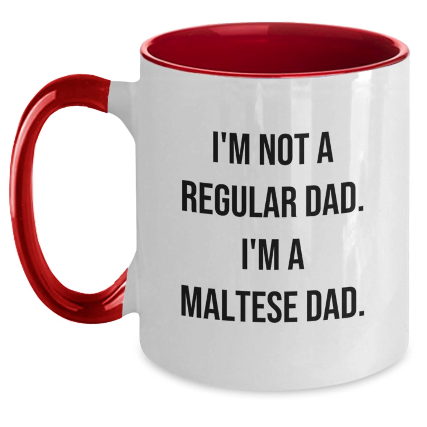 Funny Maltese Dog Gift for Dad, I'm Not A Regular Dad. I'm A Maltese Dad. Birthday Unique Gifts from Men to Maltese Dog Lovers - Main