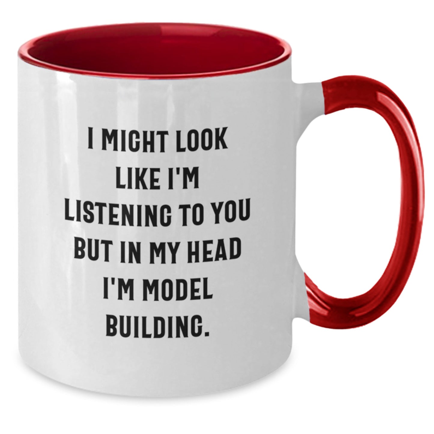 Funny Model Building Gifts for Men, Two Tone Coffee Mug with Inspirational Quote, Gifts from Friends for Christmas - Additional