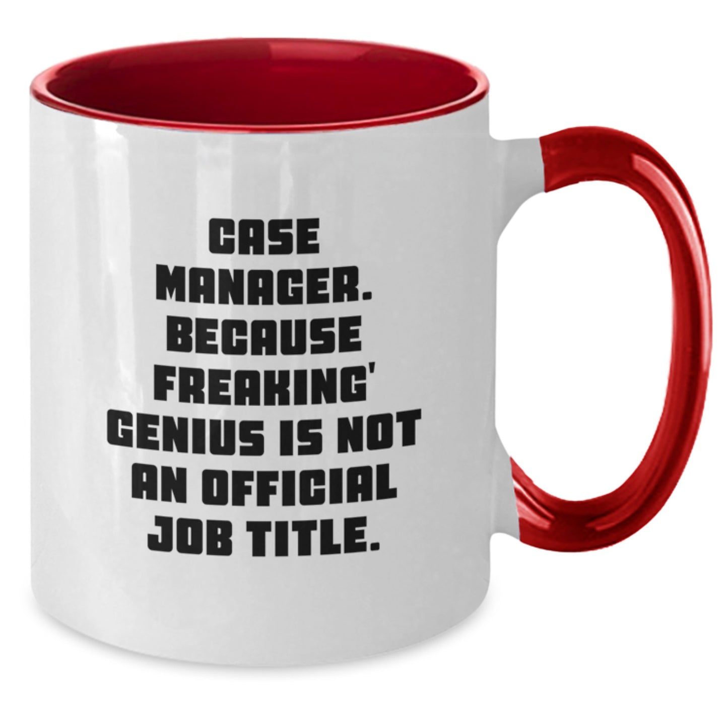 Funny Case Manager Gifts, Two Tone Coffee Mug, 'Case Manager. Because Freaking' genius Is Not An Official Job Title.' Mug for Men, Women, Friends, Coworkers, Family - Christmas Unique Presents - Additional