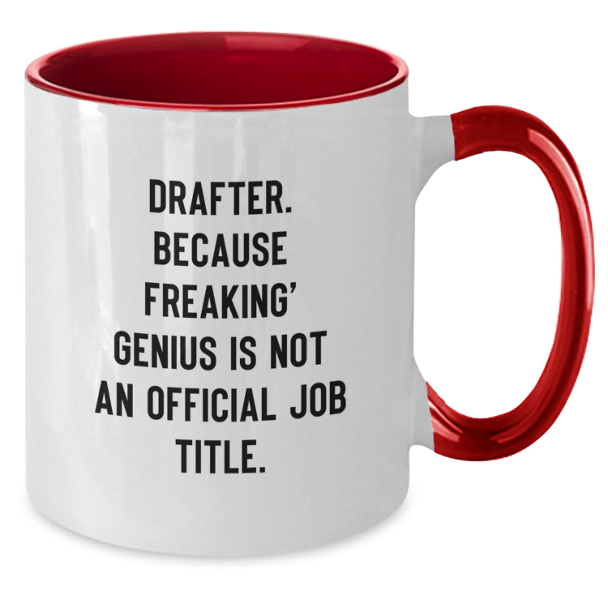 Funny Drafter Gifts for Men from Friends, Unique Christmas Unique Gifts for Drafter Enthusiasts, Two Tone Coffee Mug with Drafter Quote - Additional