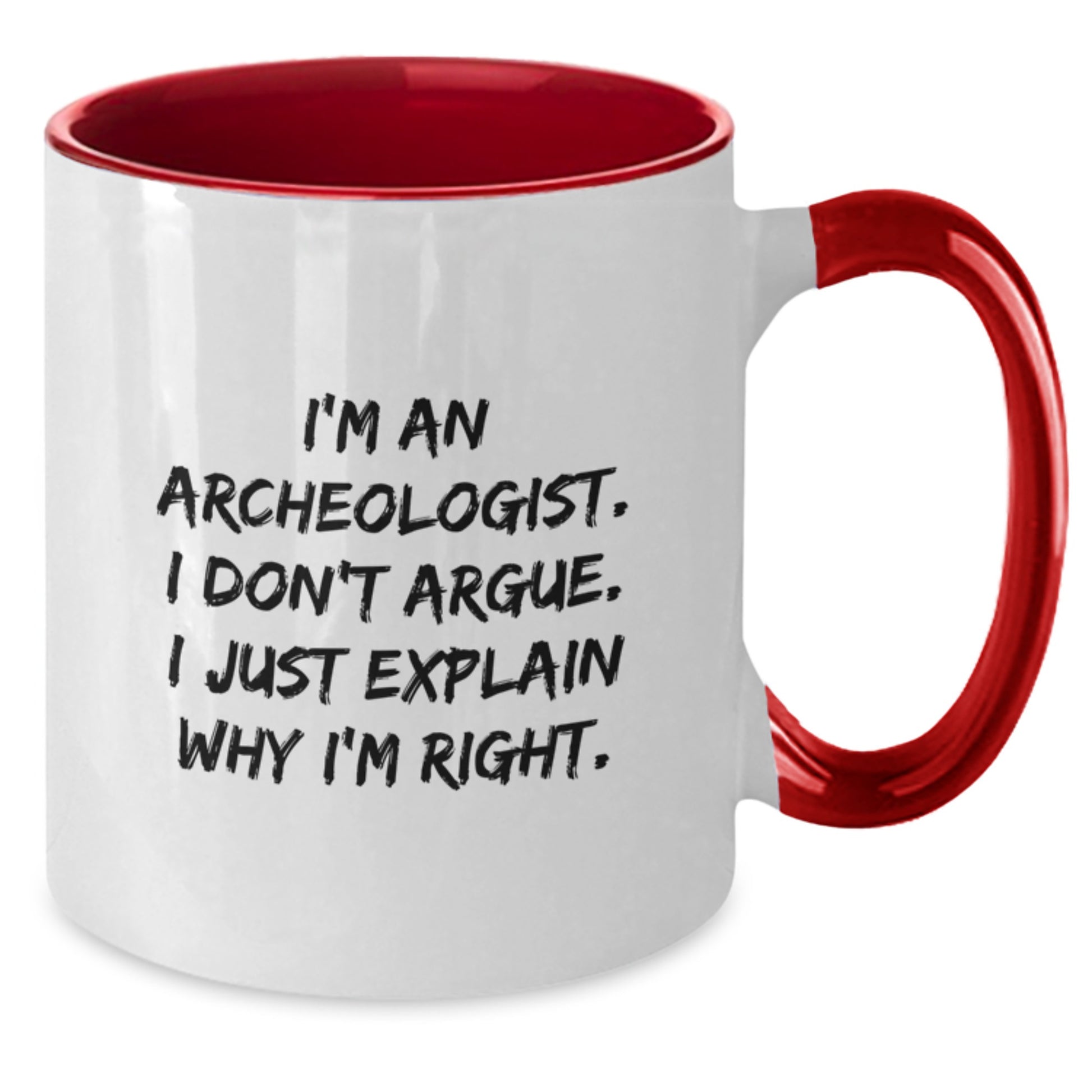 Funny Archeologist Gifts for Men, Unique Two Tone Coffee Mugs for Christmas, 'I Don't Argue, I Just Explain' - Additional