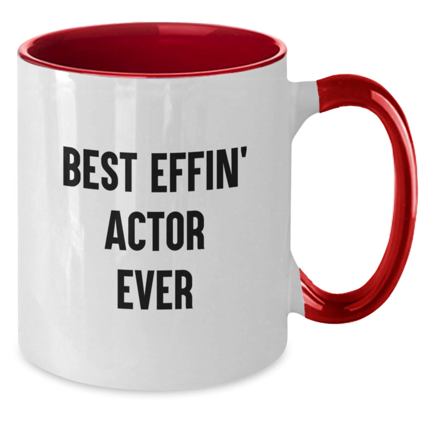 Funny Actor Gifts from Friends, Best Effin' Actor Ever Two Tone Coffee Mug, Graduation Unique Gifts for Actor - Additional