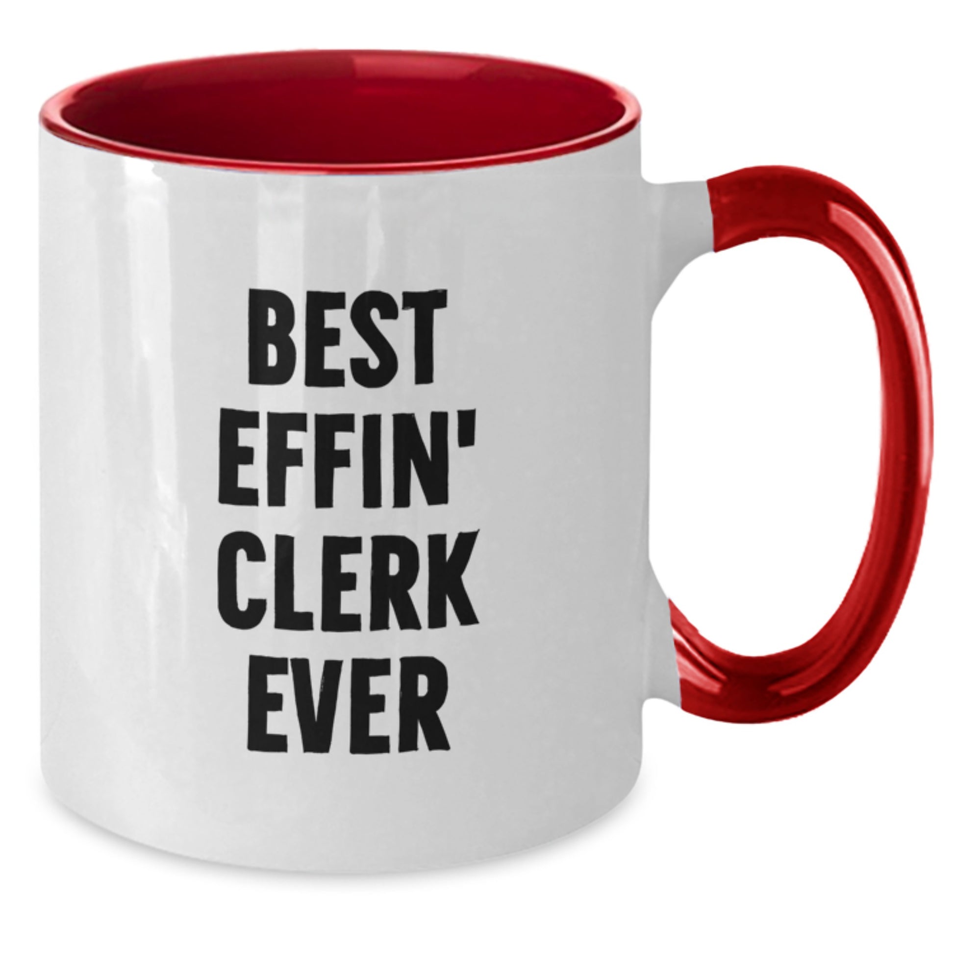 Funny Clerk Gifts, Birthday Unique Gifts for Men, Women, Friends, Coworkers, Family - Best Effin' Clerk Ever Two Tone Coffee Mug, 11oz Ceramic, Microwave and Dishwasher Safe - Additional